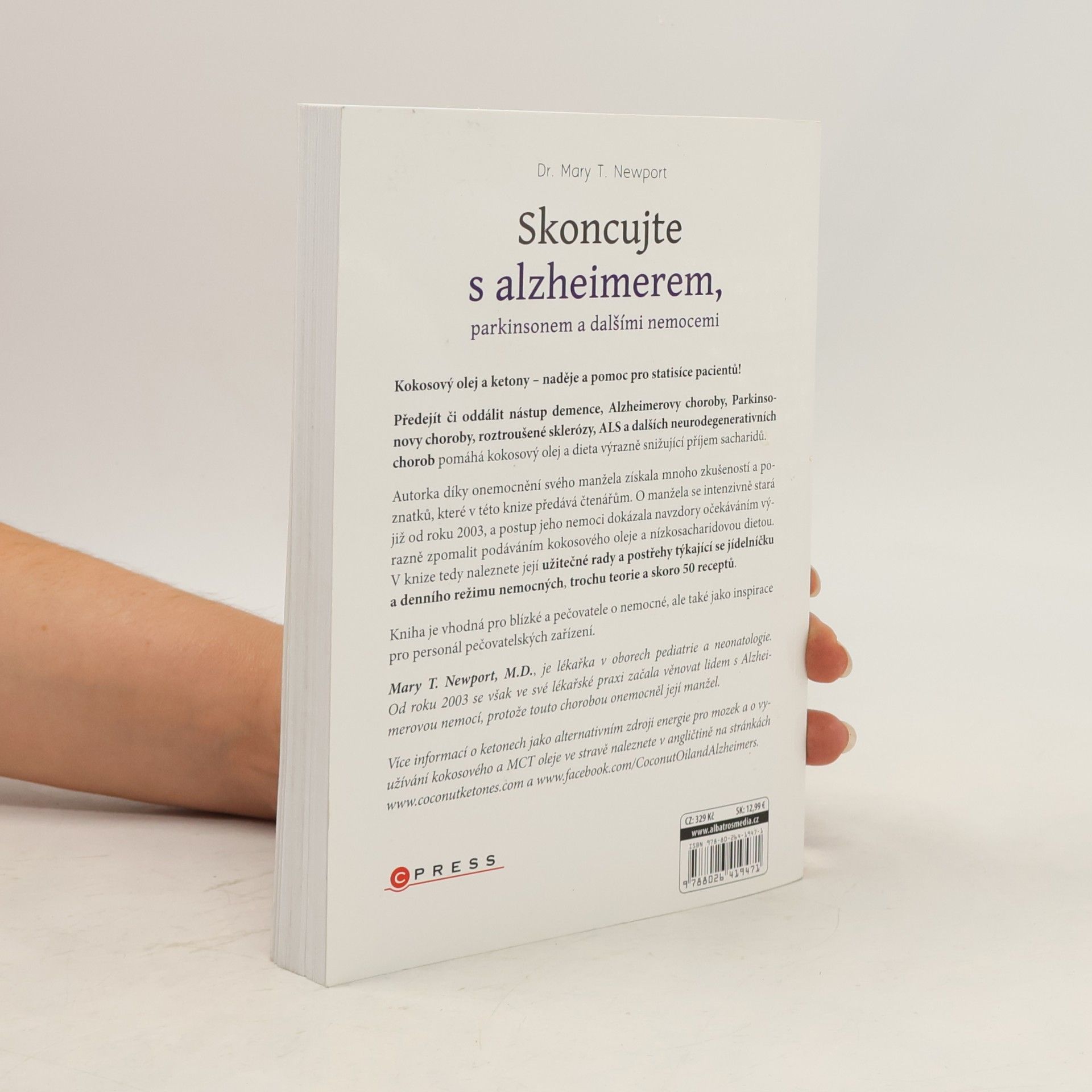 Mary T. Newport Skoncujte s Alzheimerem, Parkinsonem a dalšími nemocemi