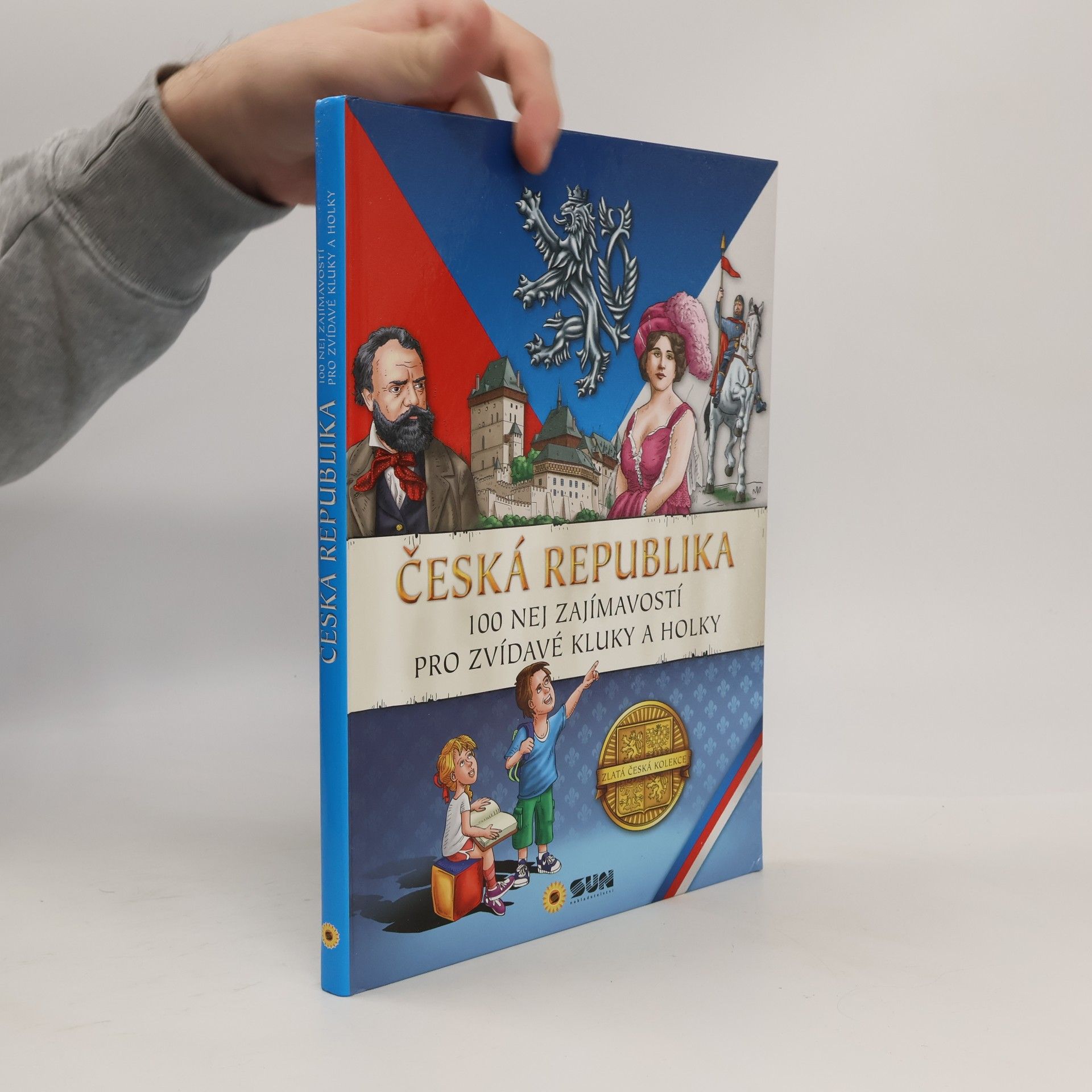 Česká republika - 100 nej zajímavostí pro zvídavé kluky a holky