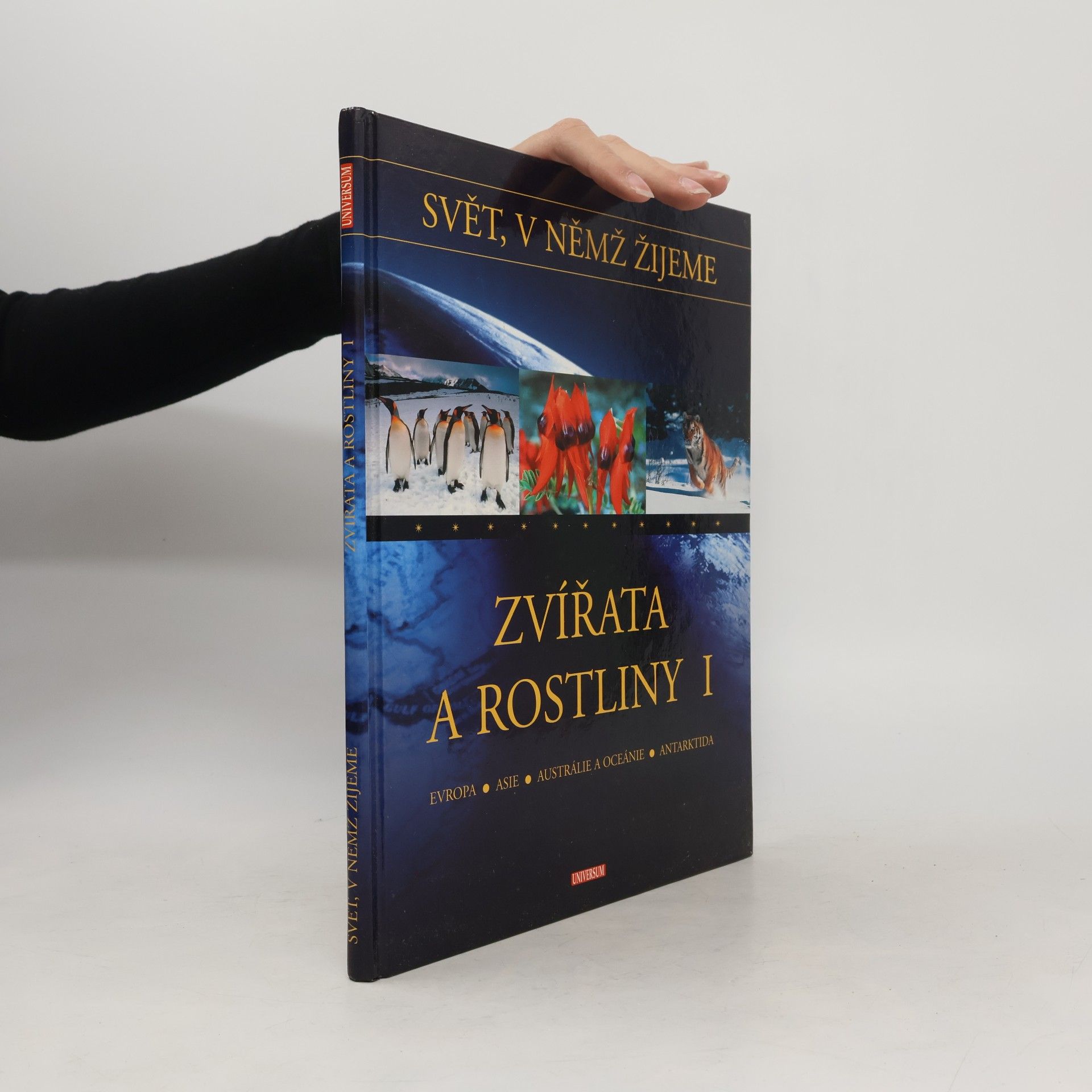 Zvířata a rostliny I: Evropa, Asie, Austrálie a Oceánie, Antarktida