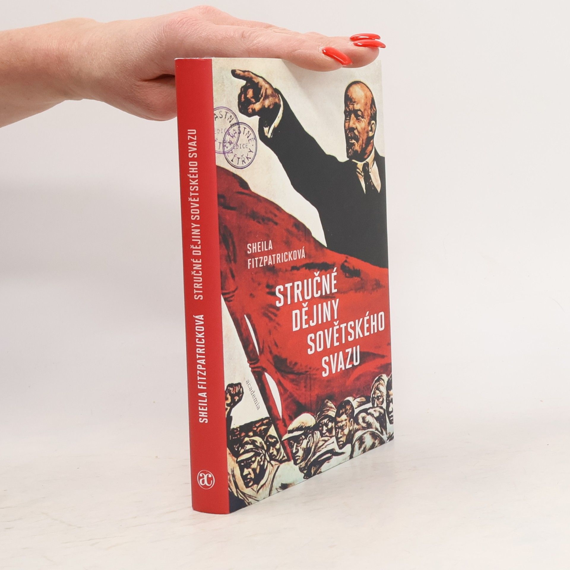 Sheila Fitzpatrick Stručné dějiny Sovětského svazu