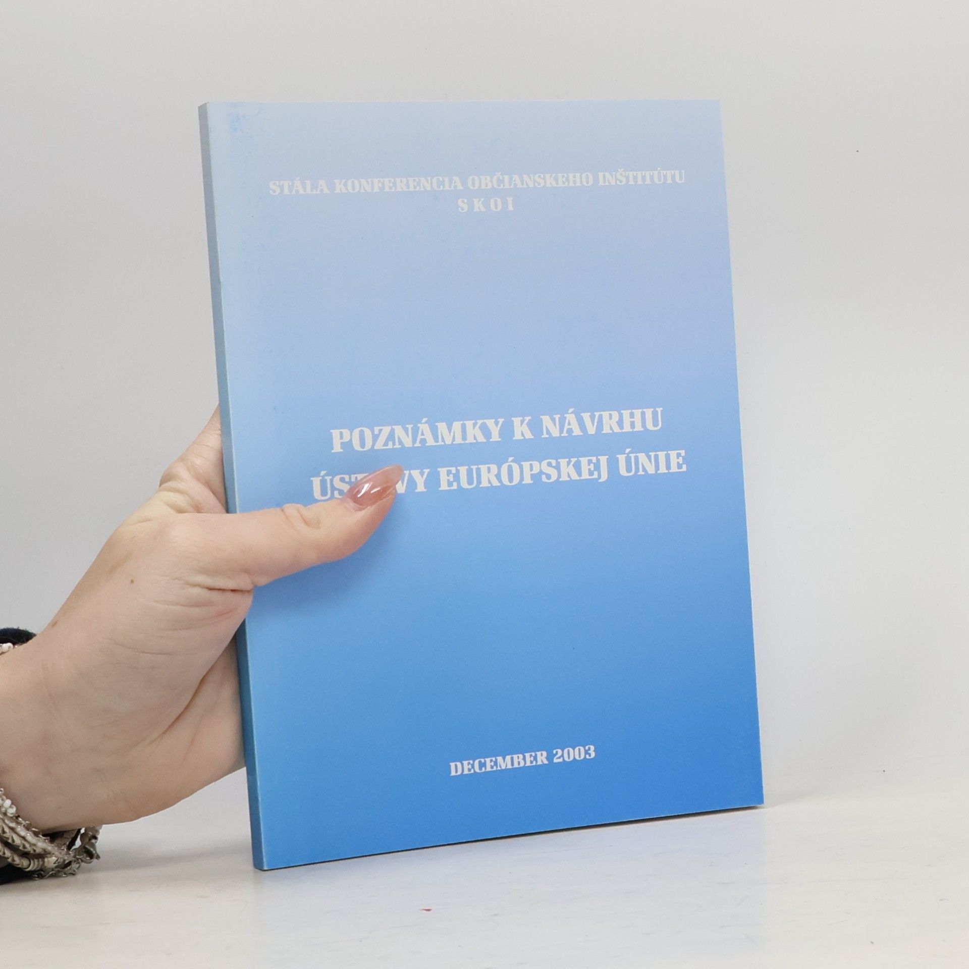 Poznámky k návrhu Ústavy Európskej Únie