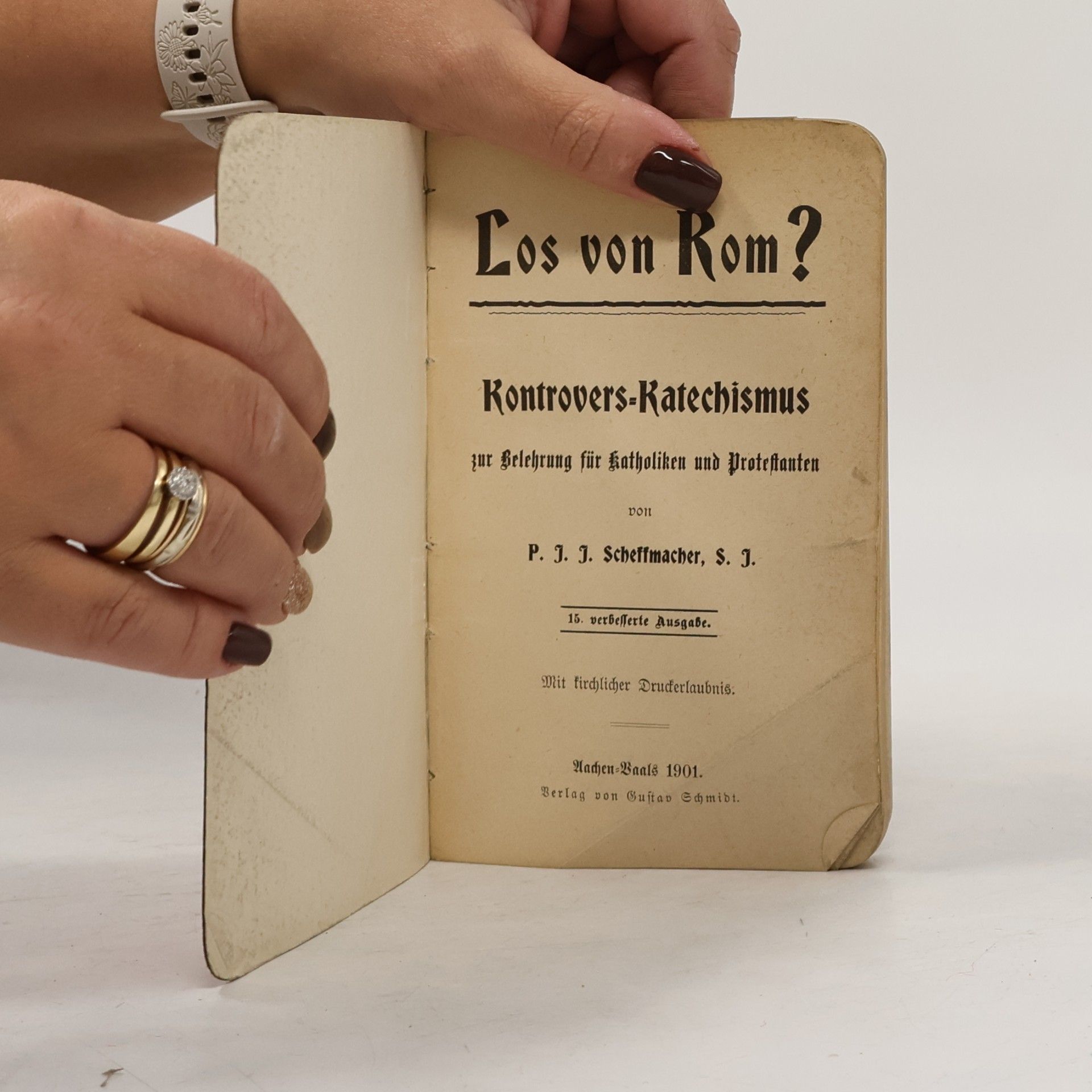 P. J. J. Scheffmacher, S. J. Los von Rom? Kontrovers-Katechismus zur Belehrung für Katholiken und Protestanten