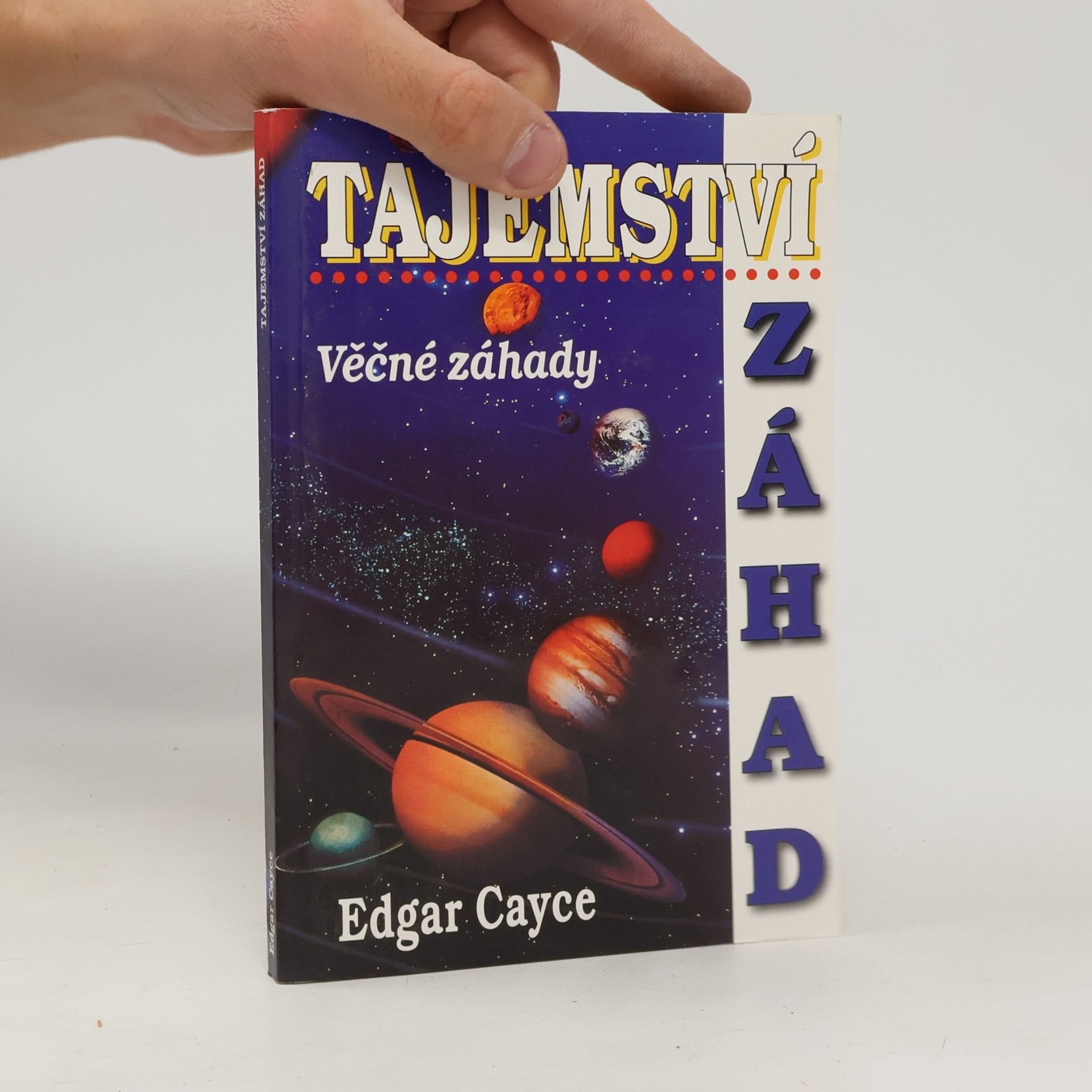 Edgar Cayce Tajemství záhad - Věčné záhady