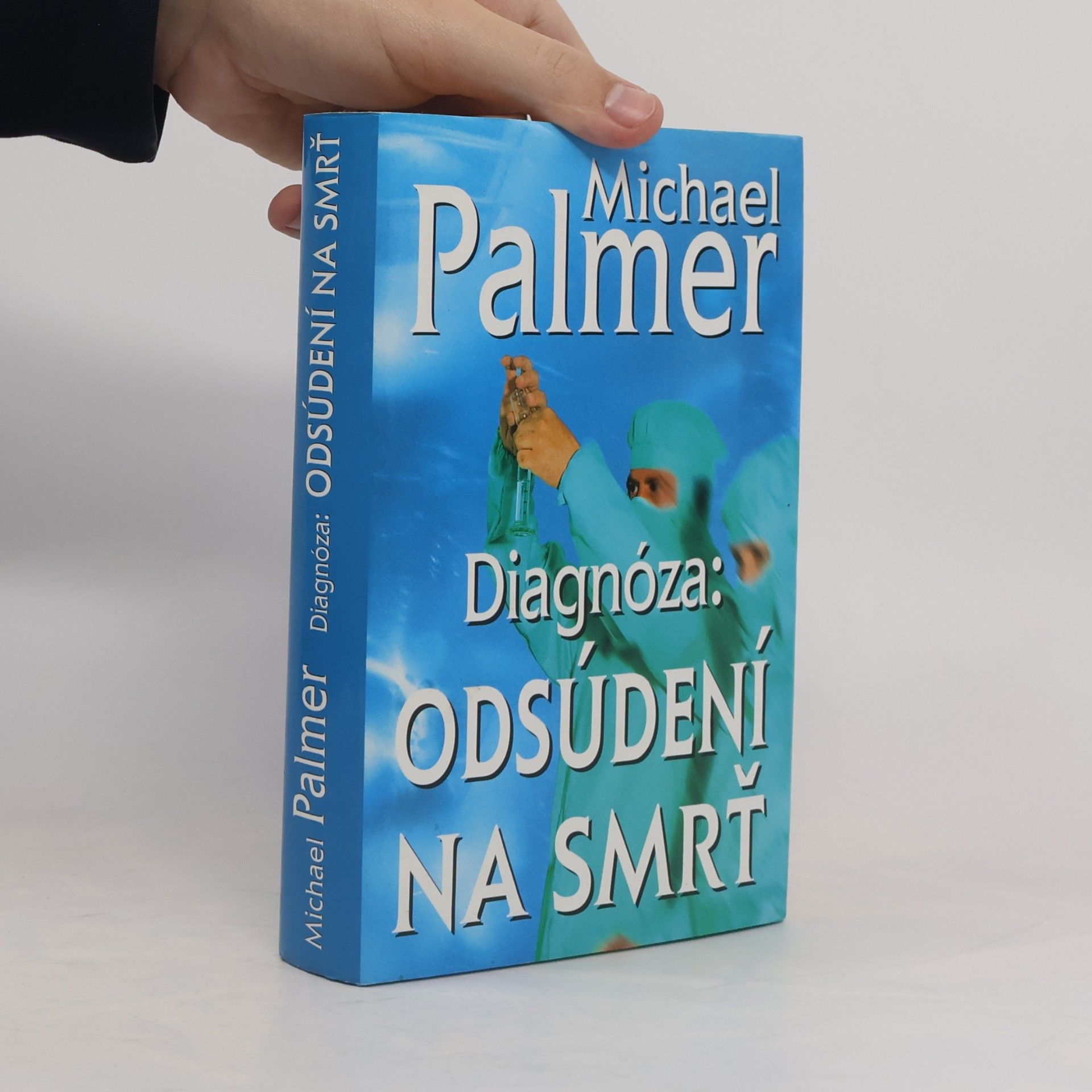Michael Palmer Diagnóza: Odsúdení na smrť