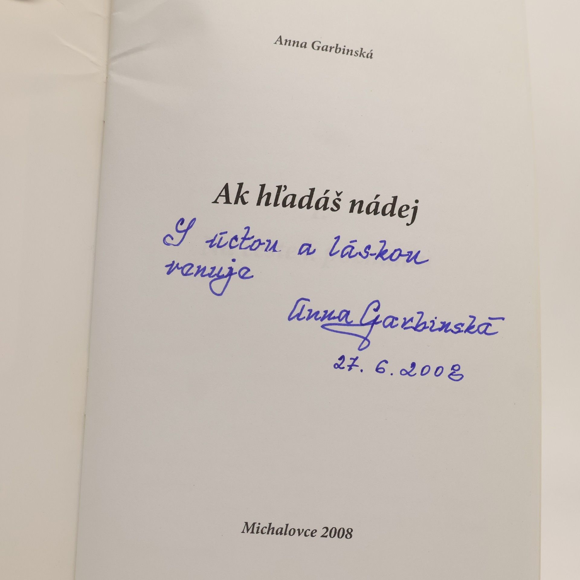 Anna Garbinská Ak hľadáš nádej