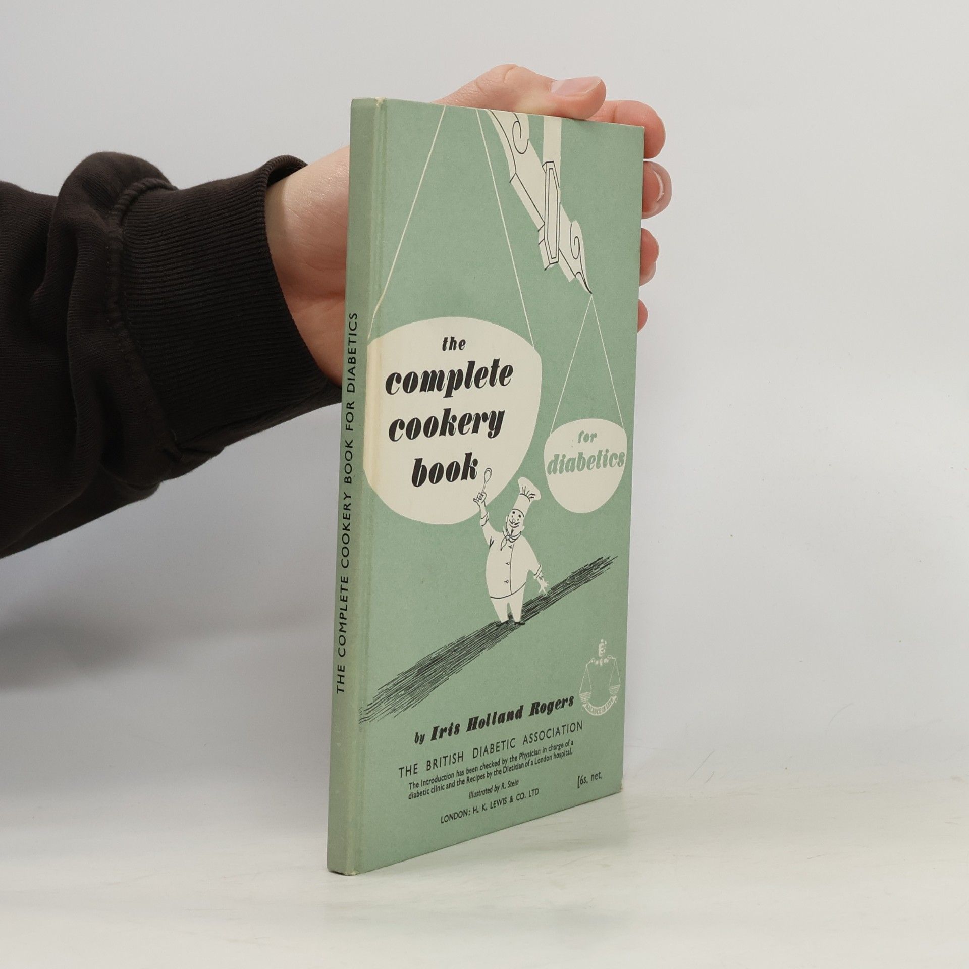 The Complete Cookery Book for Diabetics