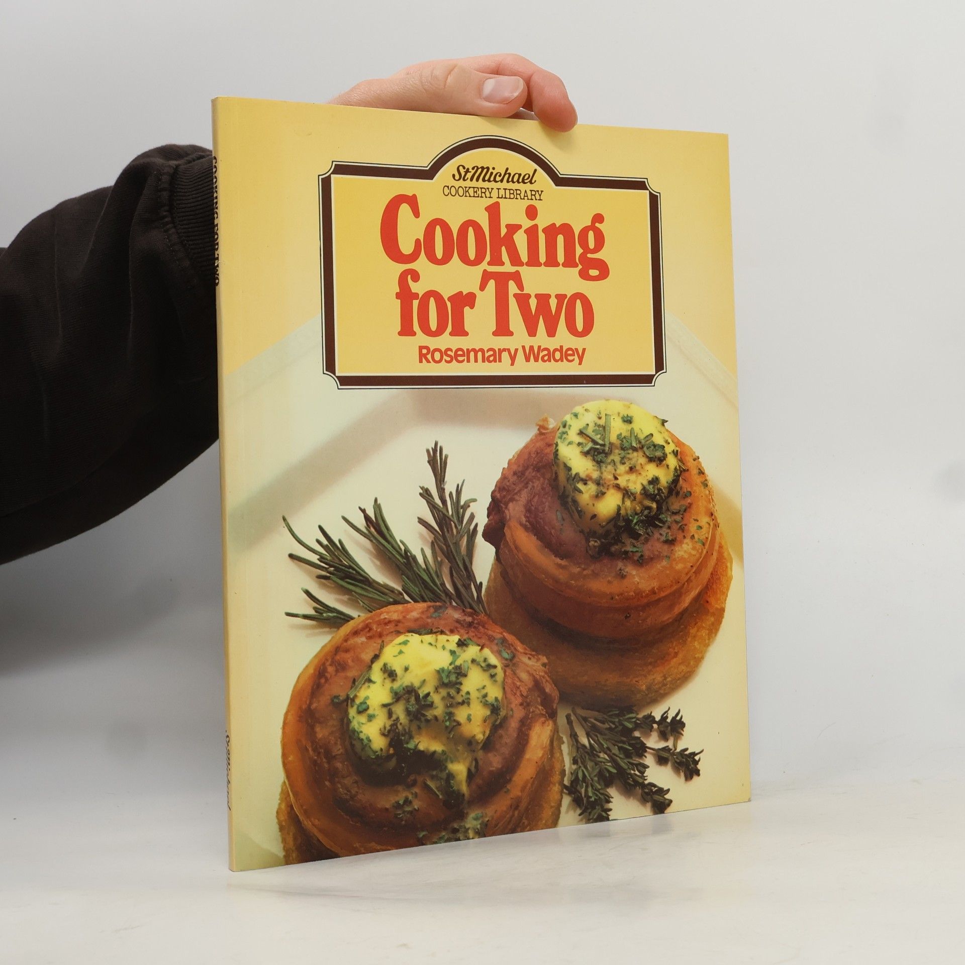 Rosemary Wadey St Michael Cookery Library: Cooking for Two