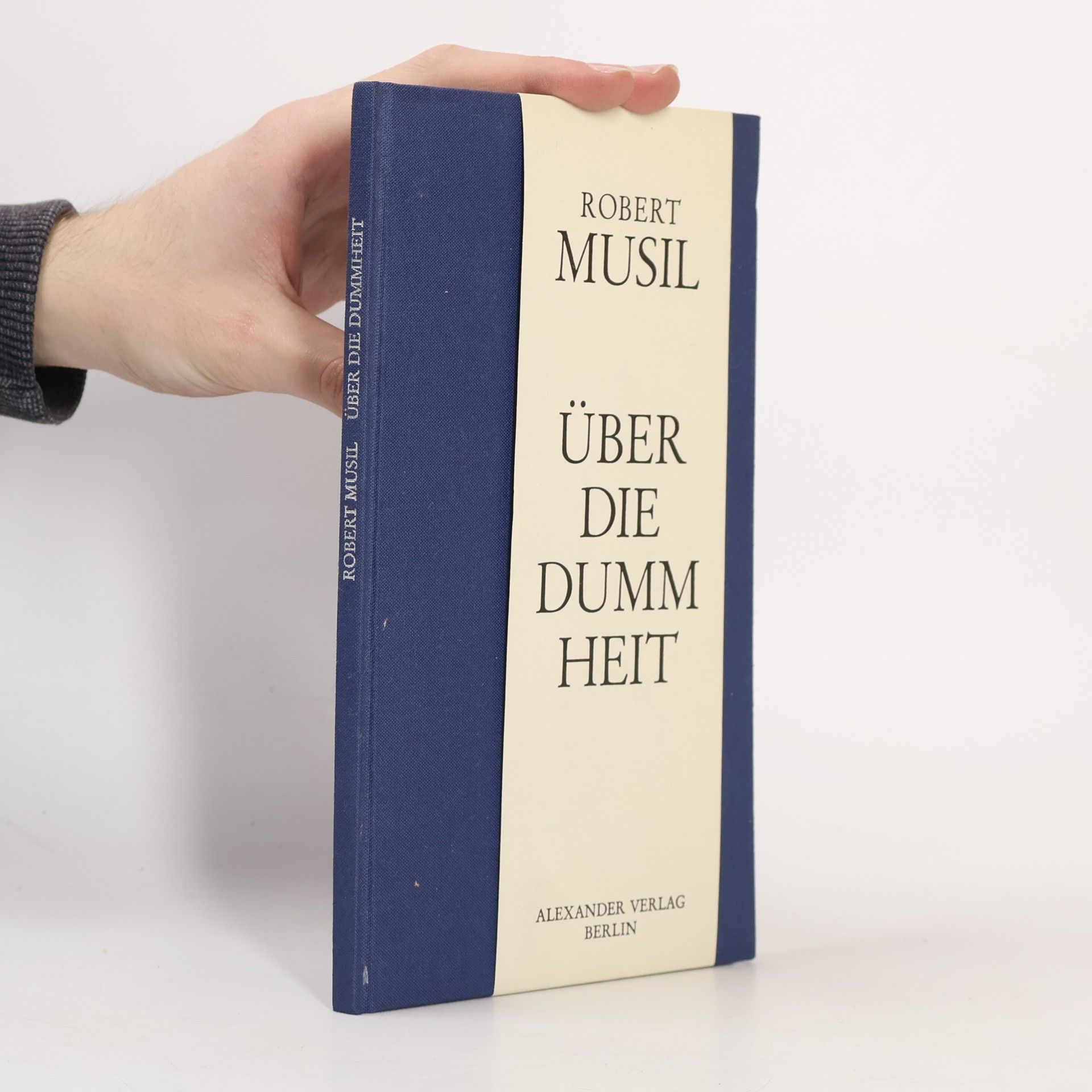 Robert Musil Über die Dummheit