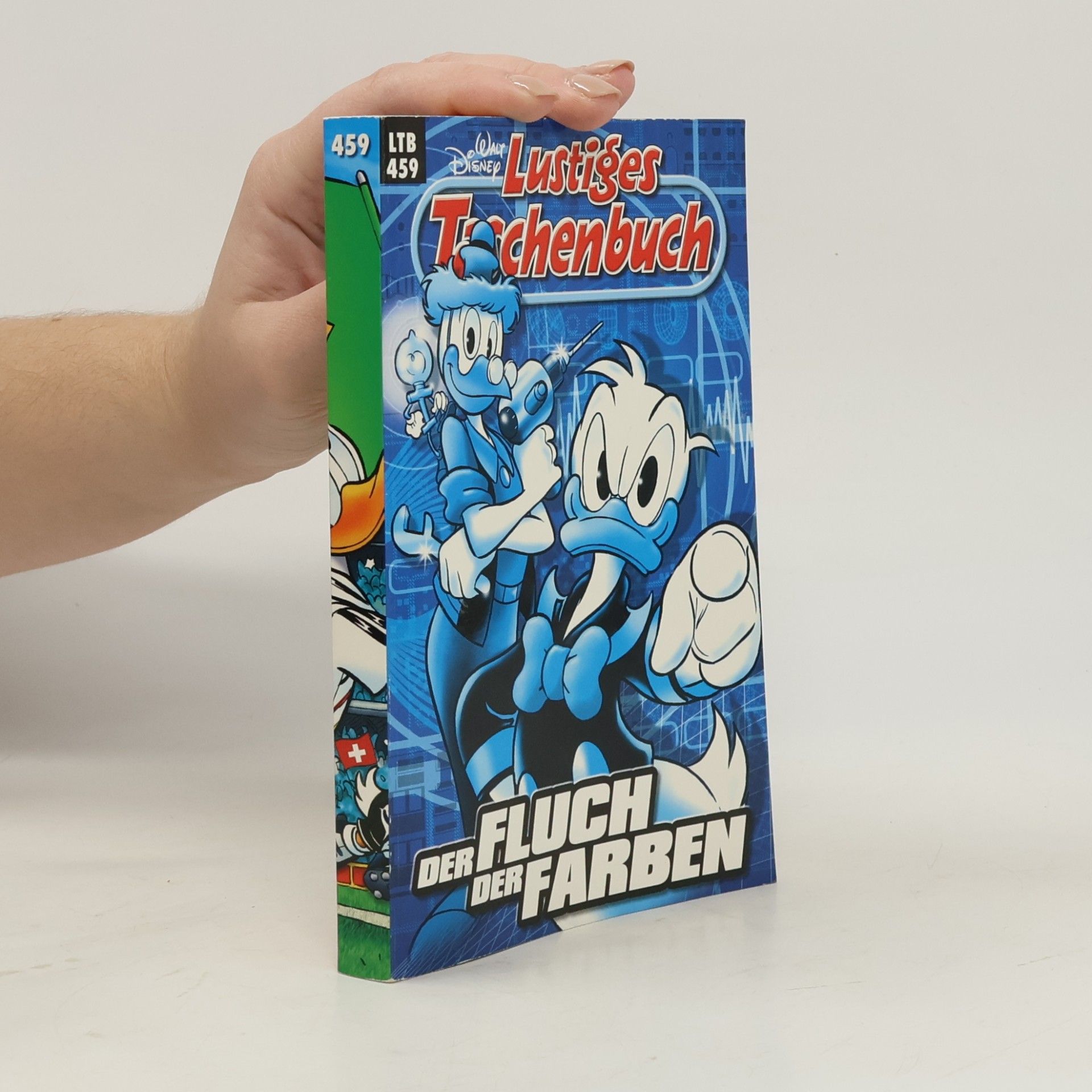 Walt Disney Lustiges Taschenbuch 459. Der Fluch der Farben