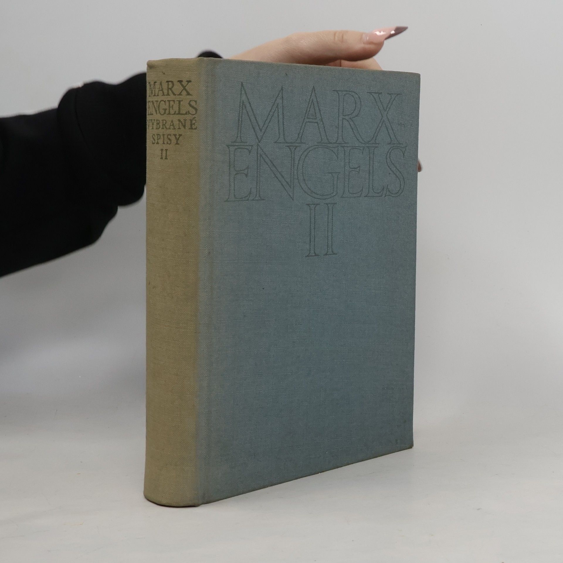 Karl Marx Vybrané spisy ve dvou svazcích, svazek II.