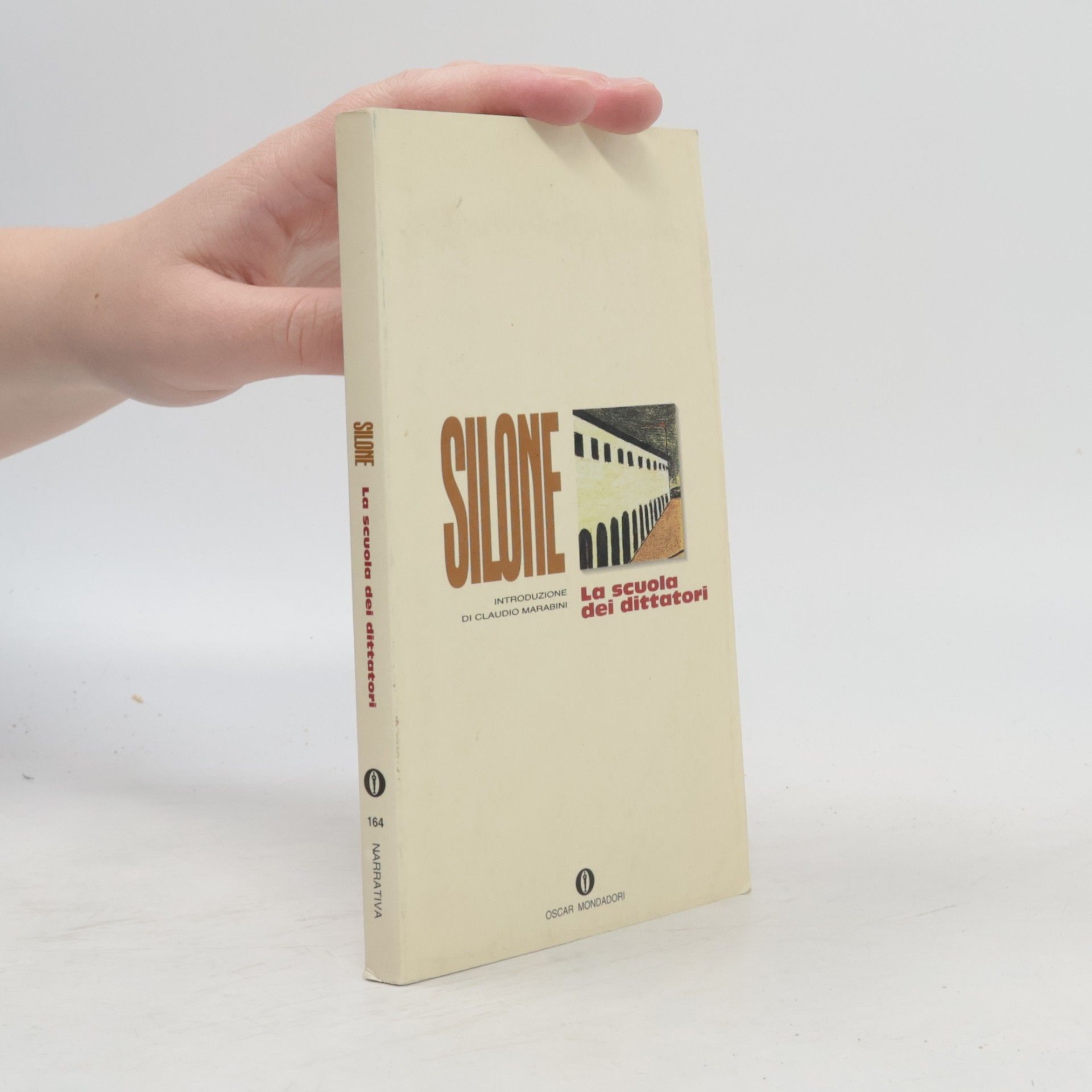 Ignazio Silone La scuola dei dittatori