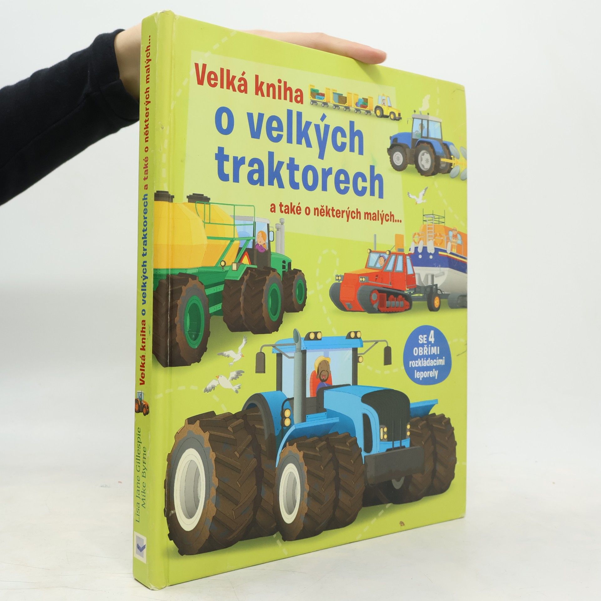 Velká kniha o velkých traktorech - a také o některých malých...