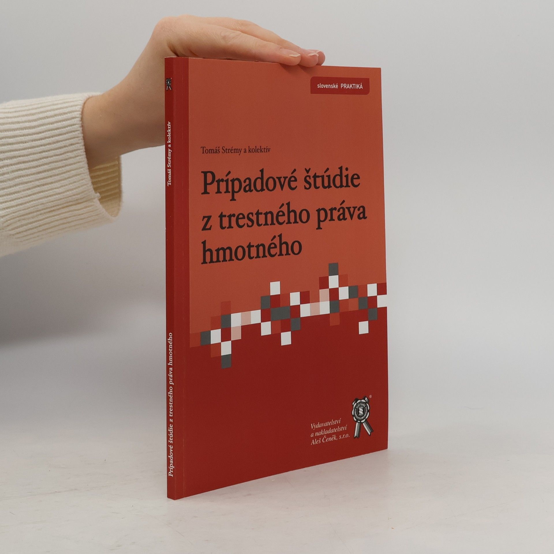 Prípadové štúdie z trestného práva hmotného