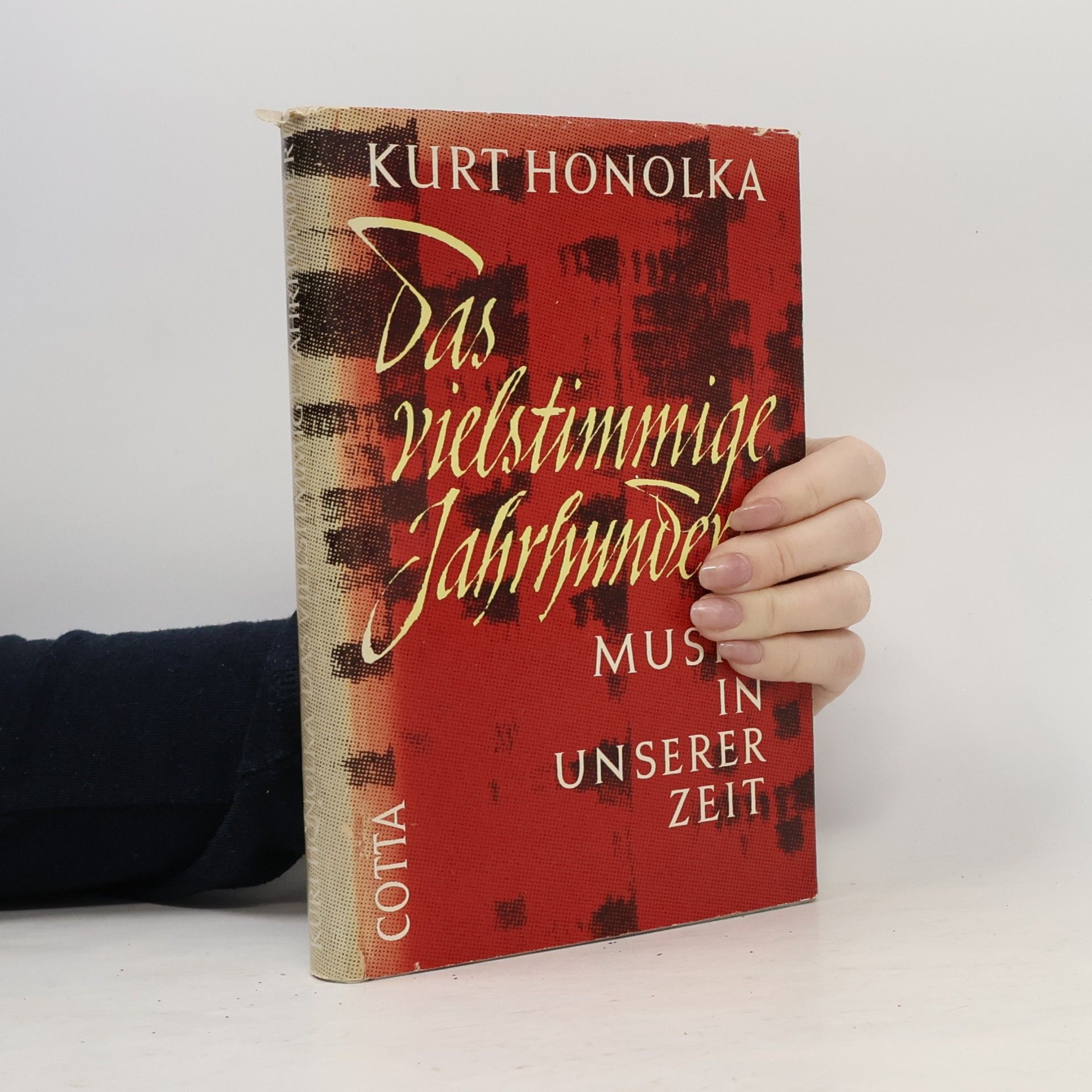 Kurt Honolka Das vielstimmige Jahrhundert