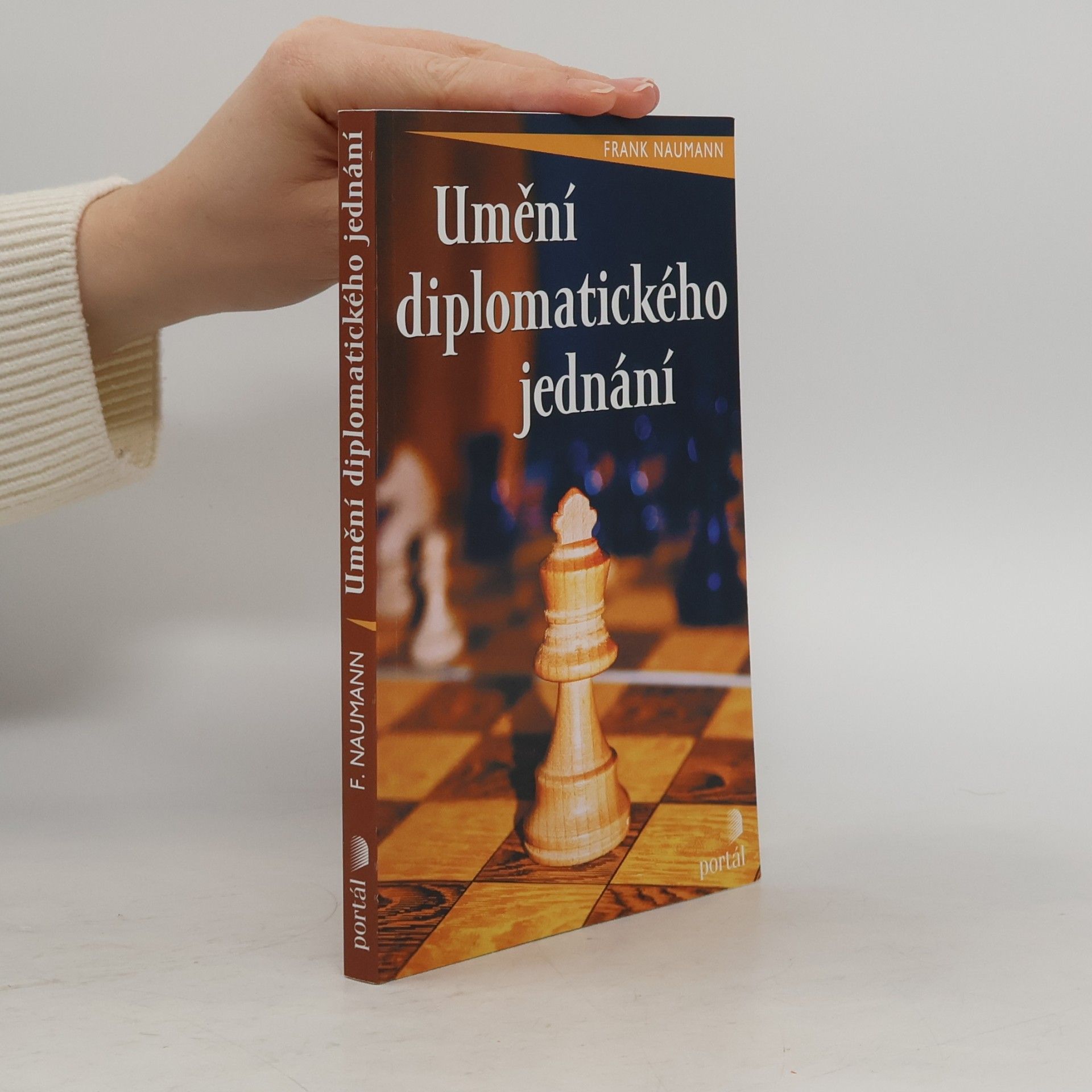 Frank Naumann Umění diplomatického jednání