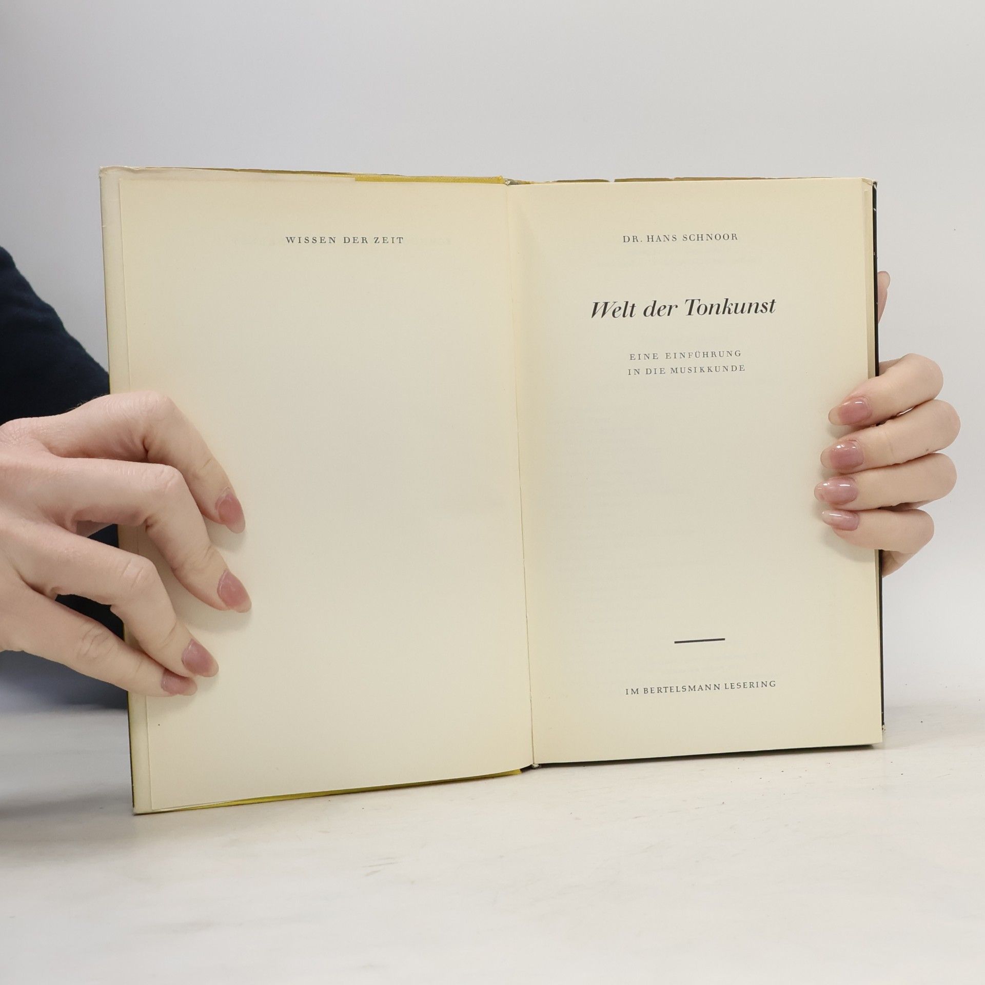 Hans Schnoor Welt der Tonkunst