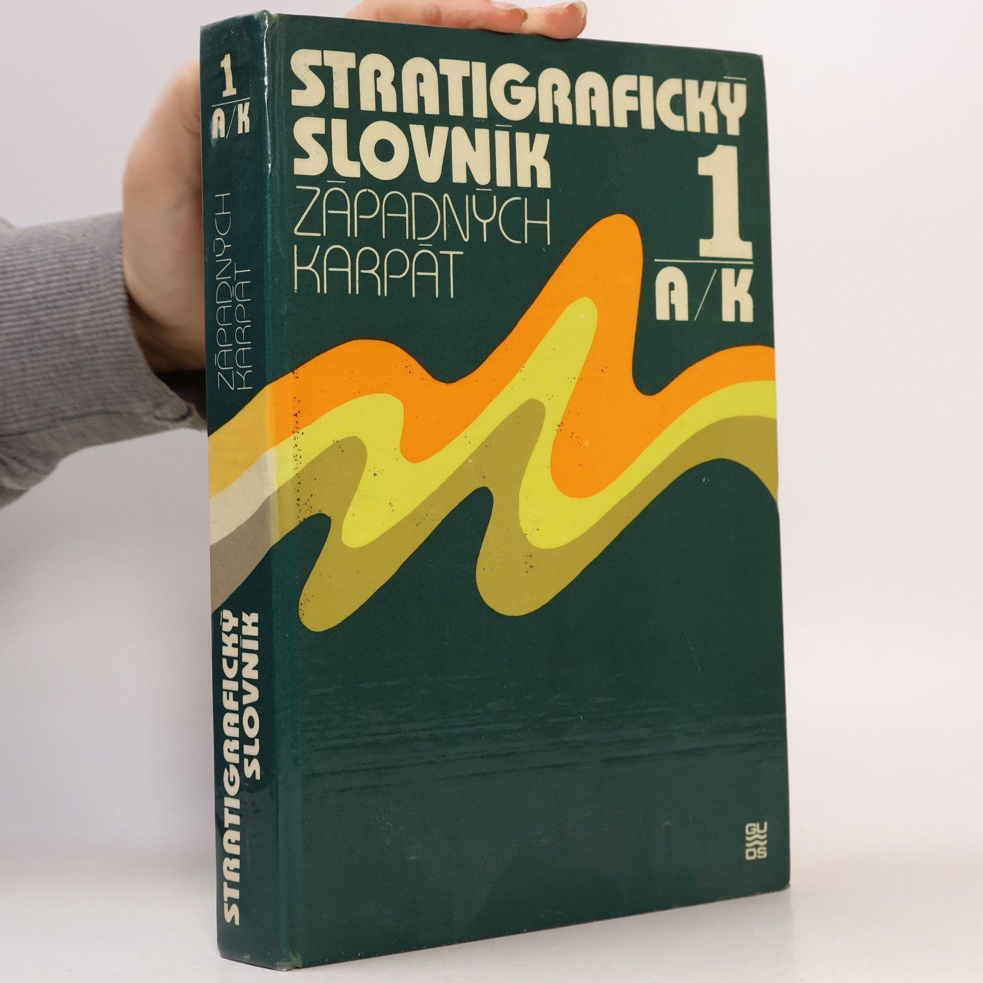 Various authors Stratigrafický slovník západných Karpat 1. díl