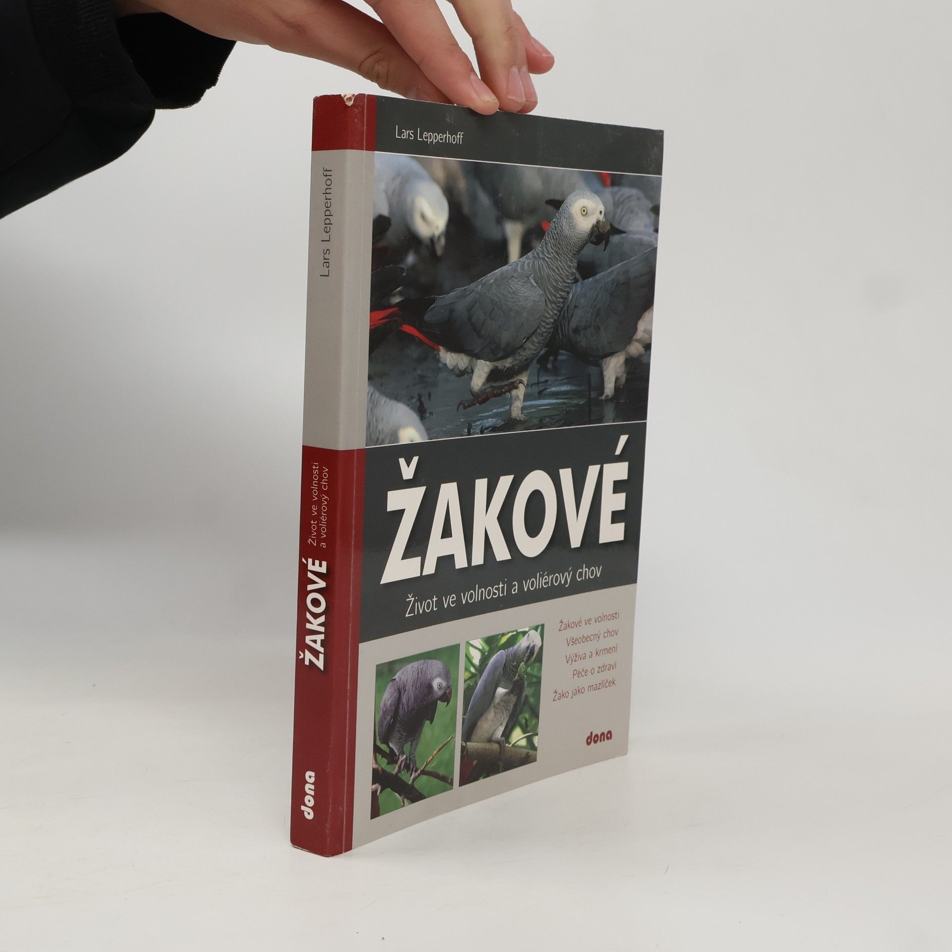 Lars Lepperhoff Žakové - Život ve volnosti a voliérový chov