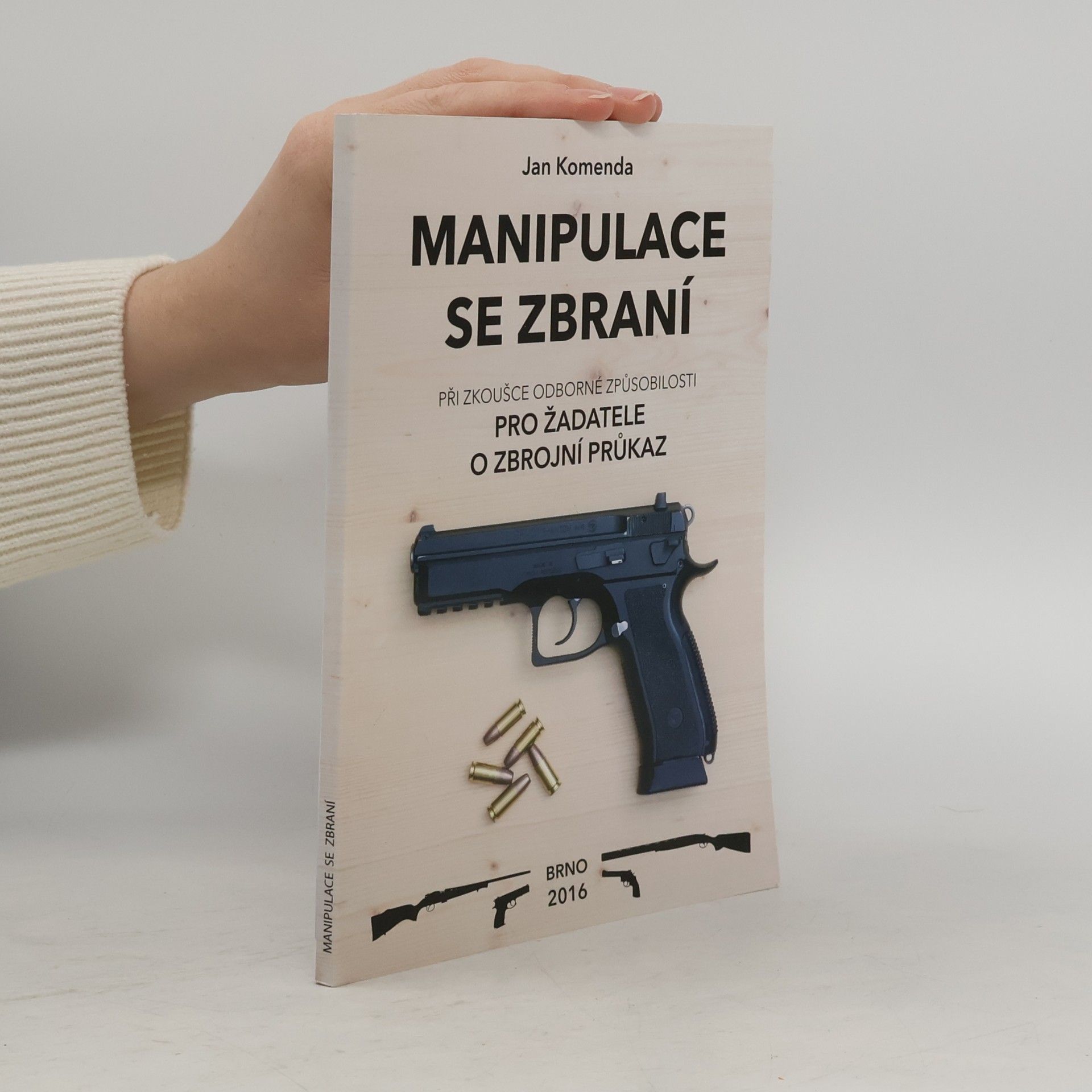 Jan Komenda Manipulace se zbraní