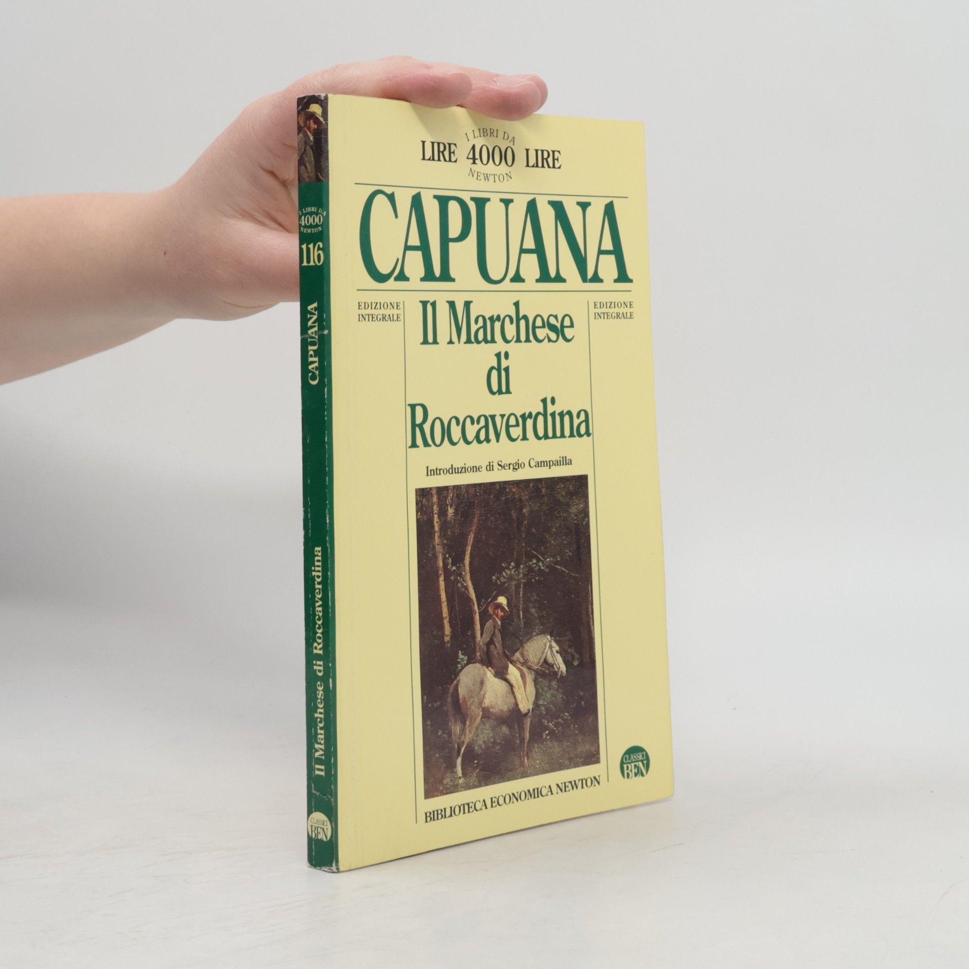 Luigi Capuana Biblioteca Economica Newton - 116: Il marchese di Roccaverdina