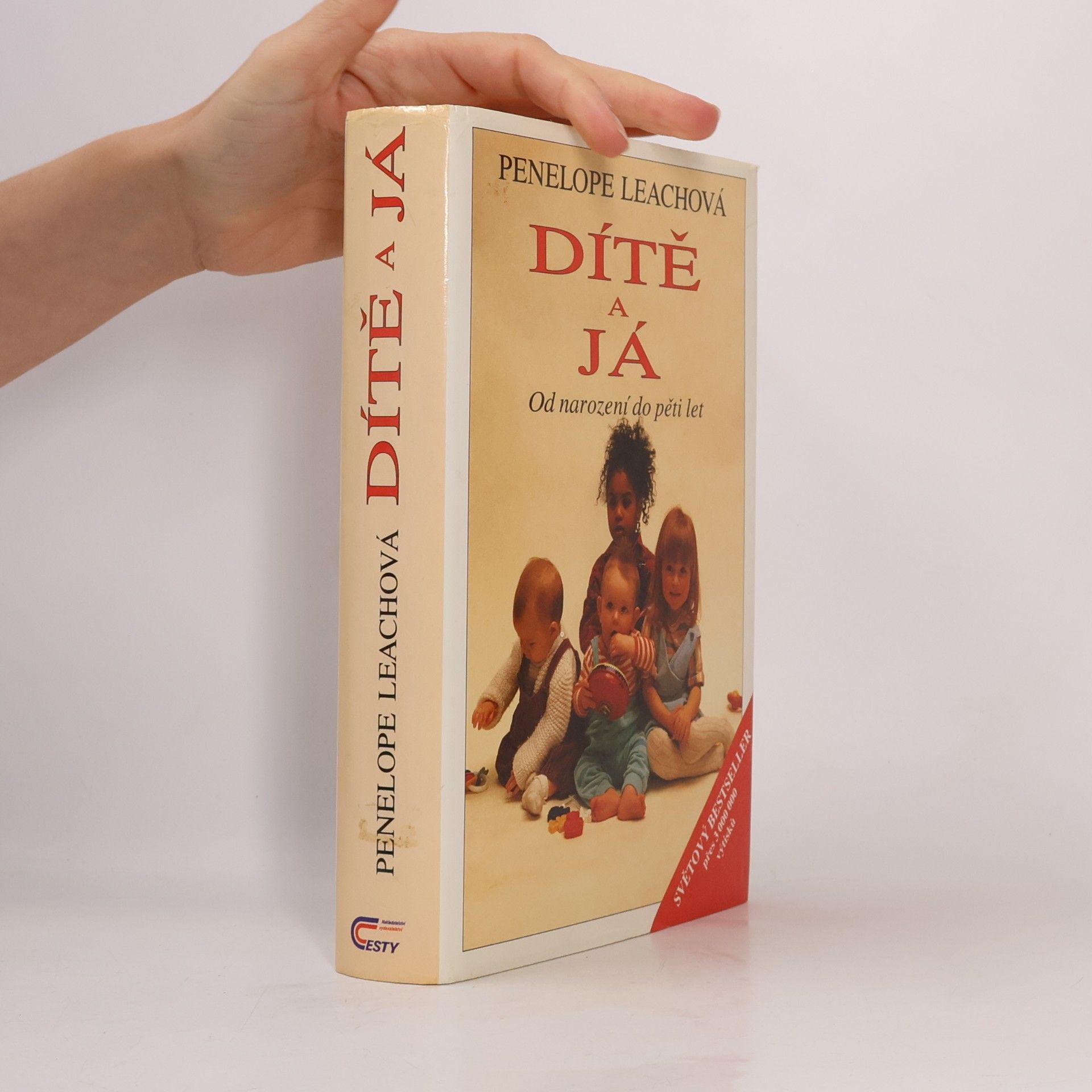 Dítě a já. Od narození do pěti let