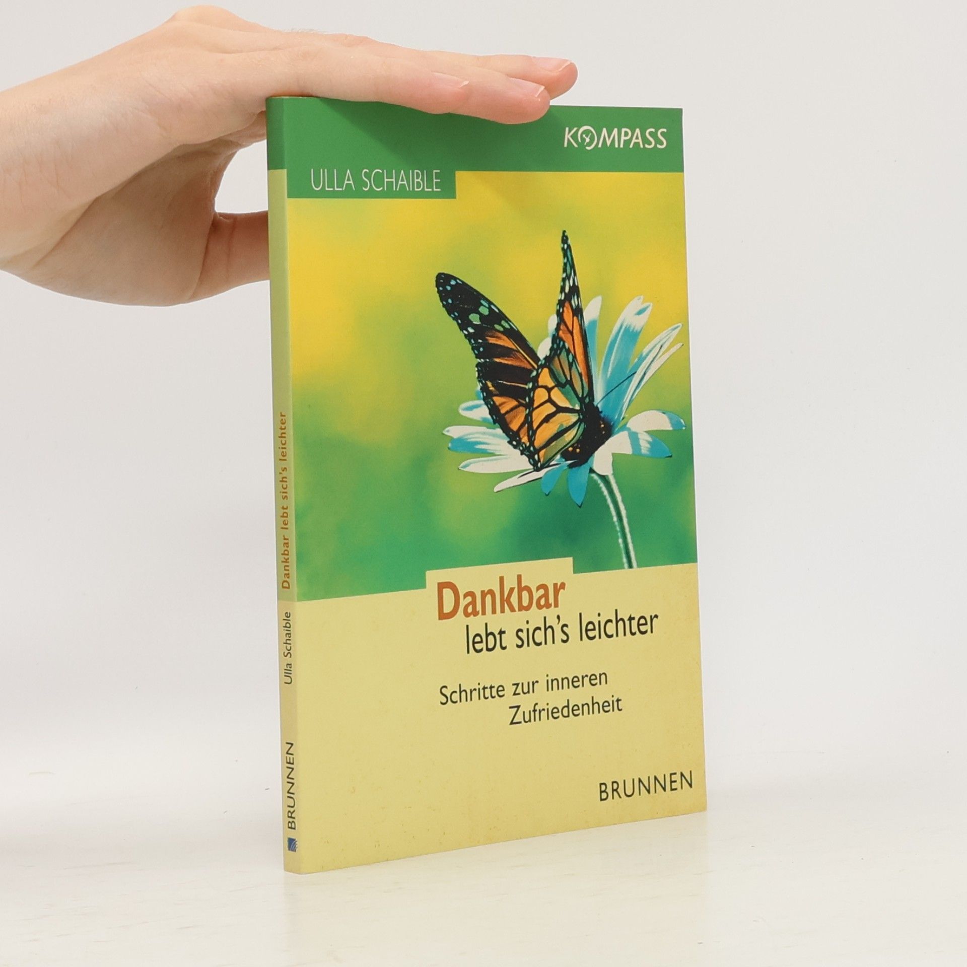 Ulla Schaible Dankbar lebt sich's leichter