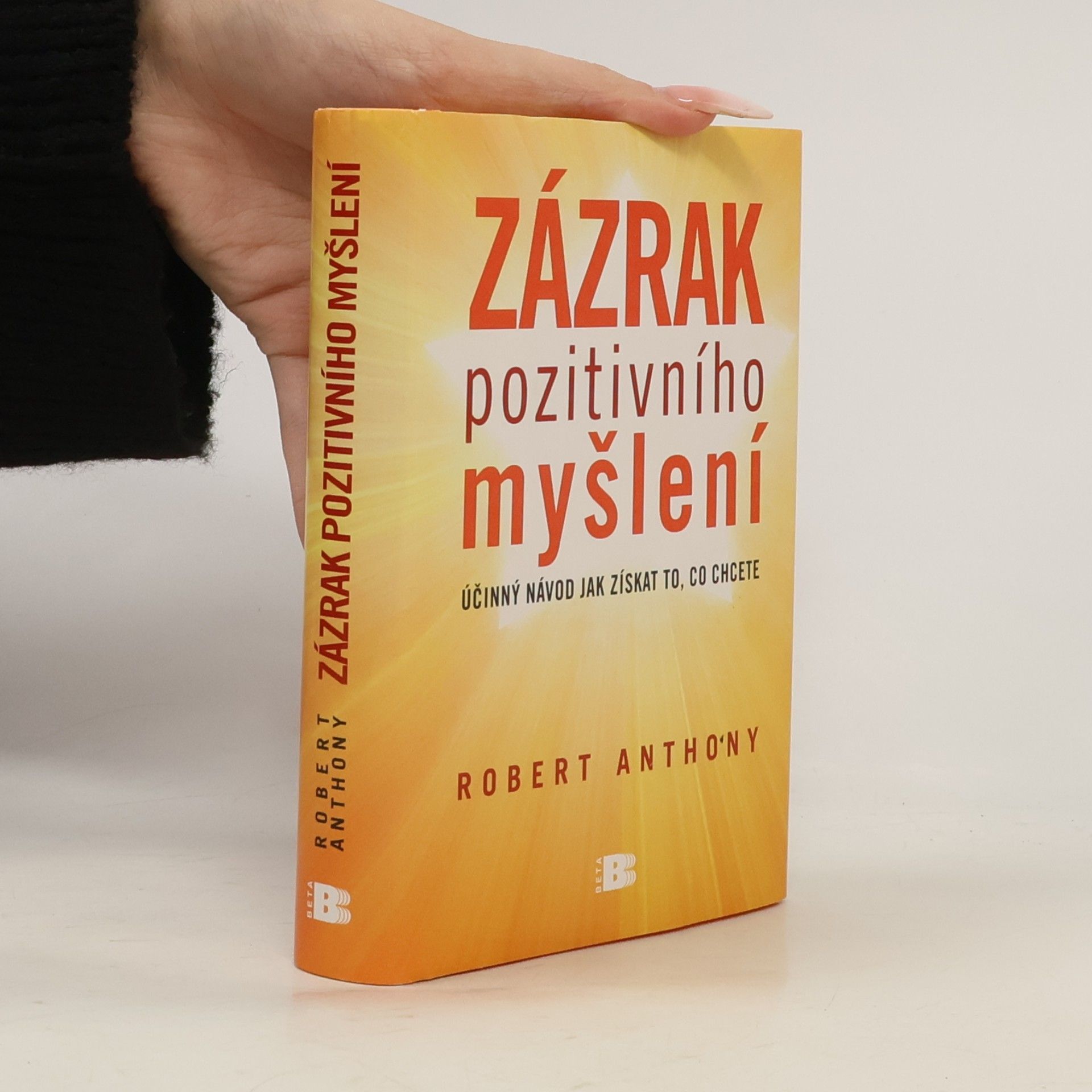 Zázrak pozitivního myšlení