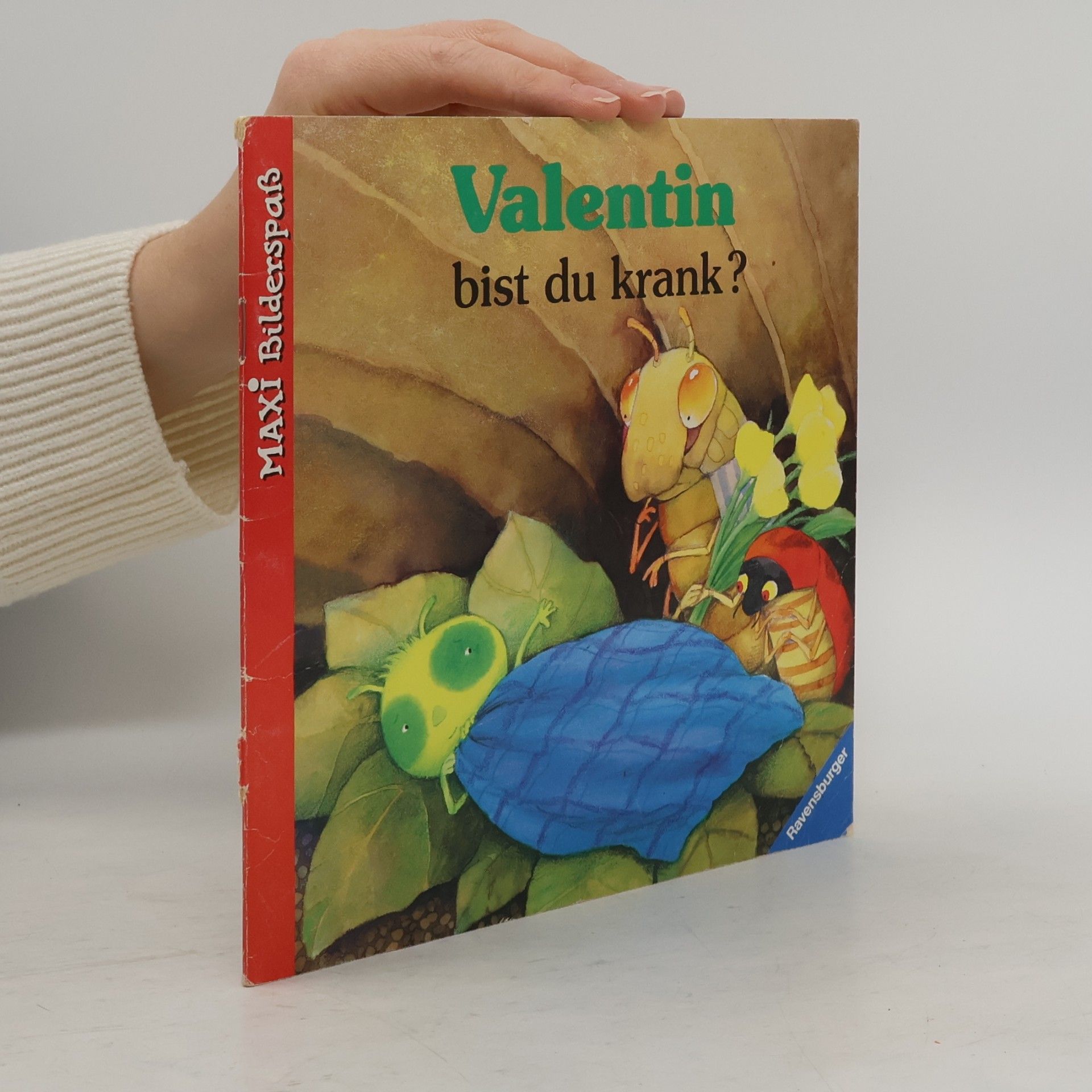 Valentin bist du krank? (Maxi-Bilderspaß)