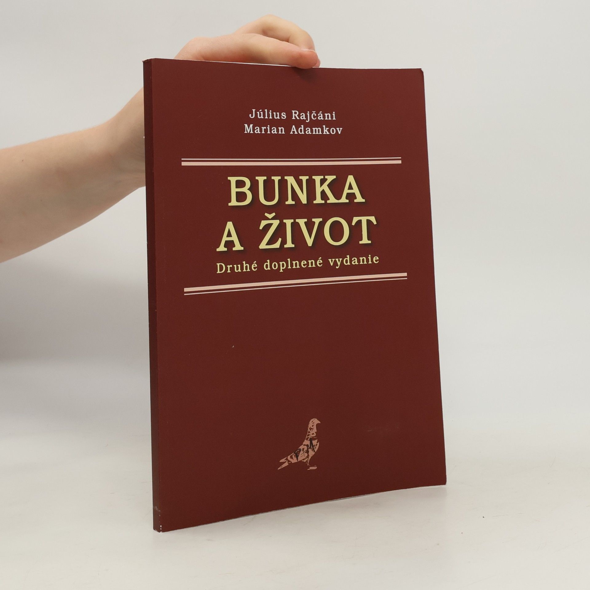 Bunka a život