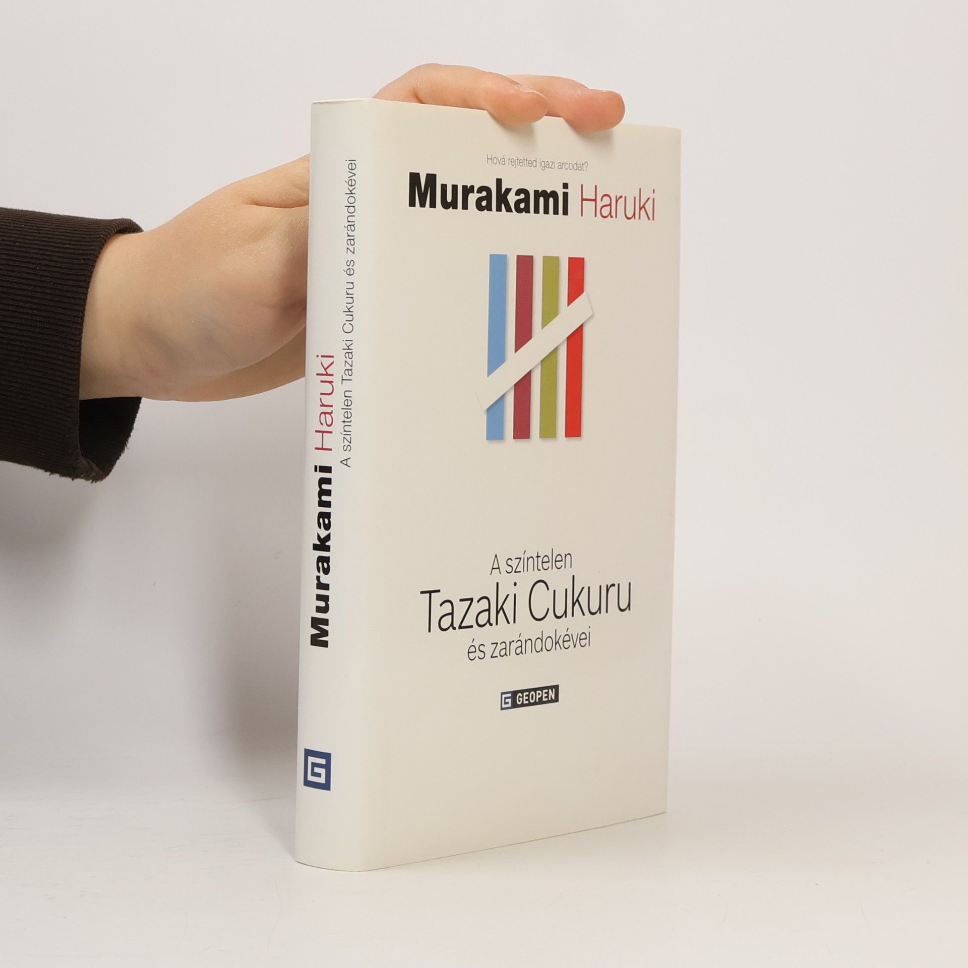 Haruki Murakami A színtelen Tazaki Cukuru és zarándokévei