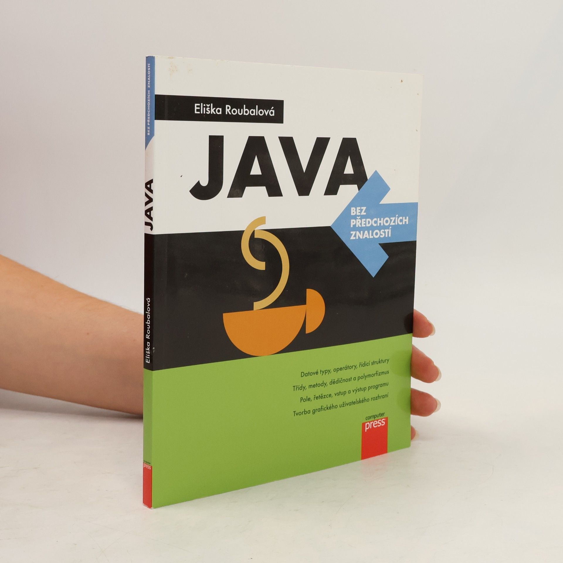 Eliška Roubalová Java bez předchozích znalostí