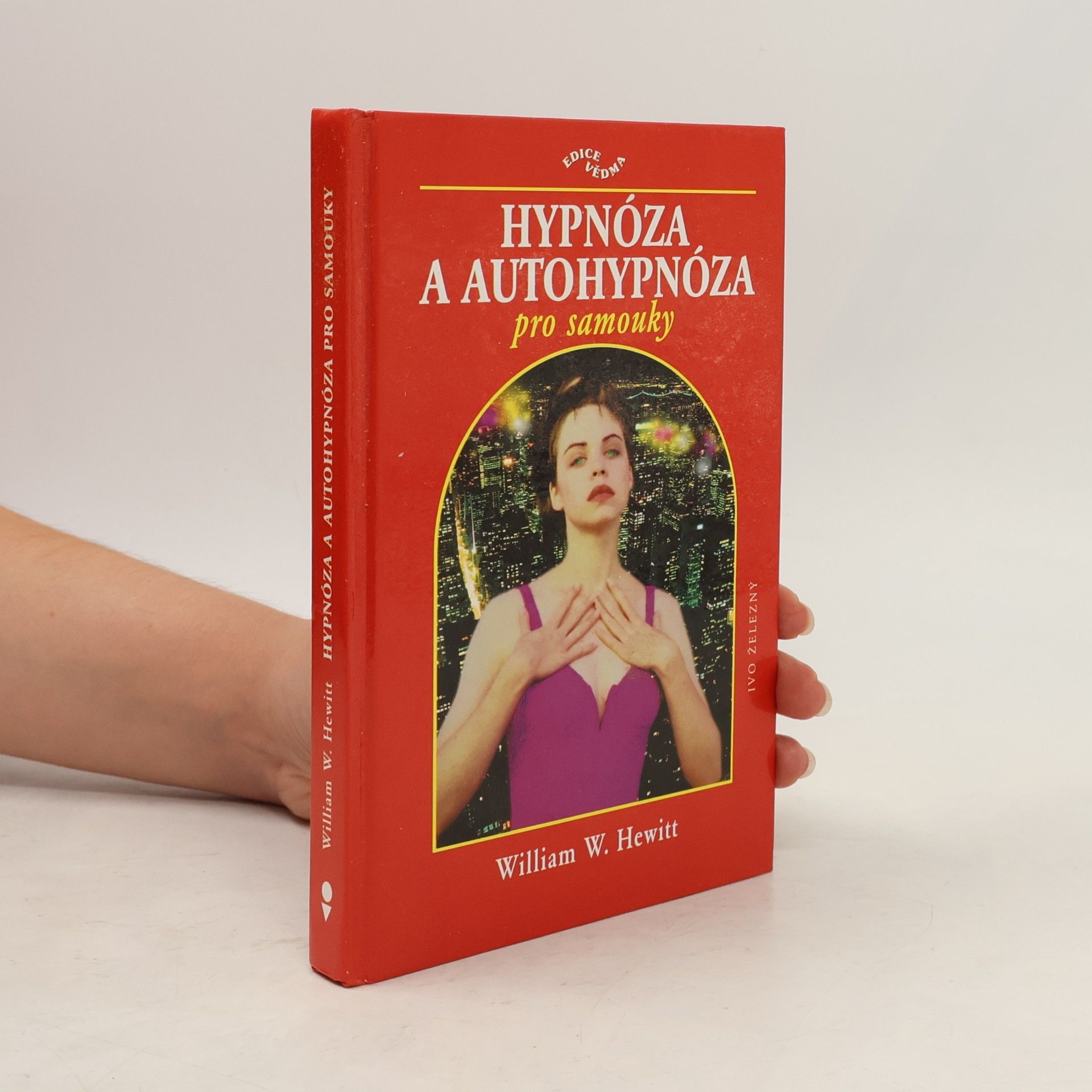 Hypnóza a autohypnóza pro samouky