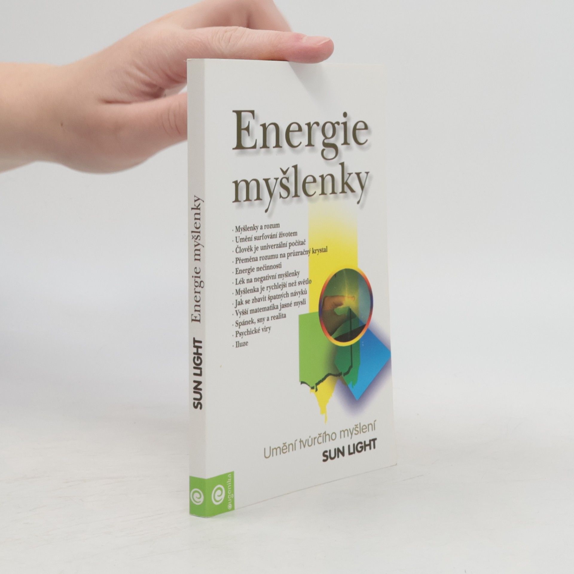Sun Light Energie myšlenky. Umění tvůrčího myšlení