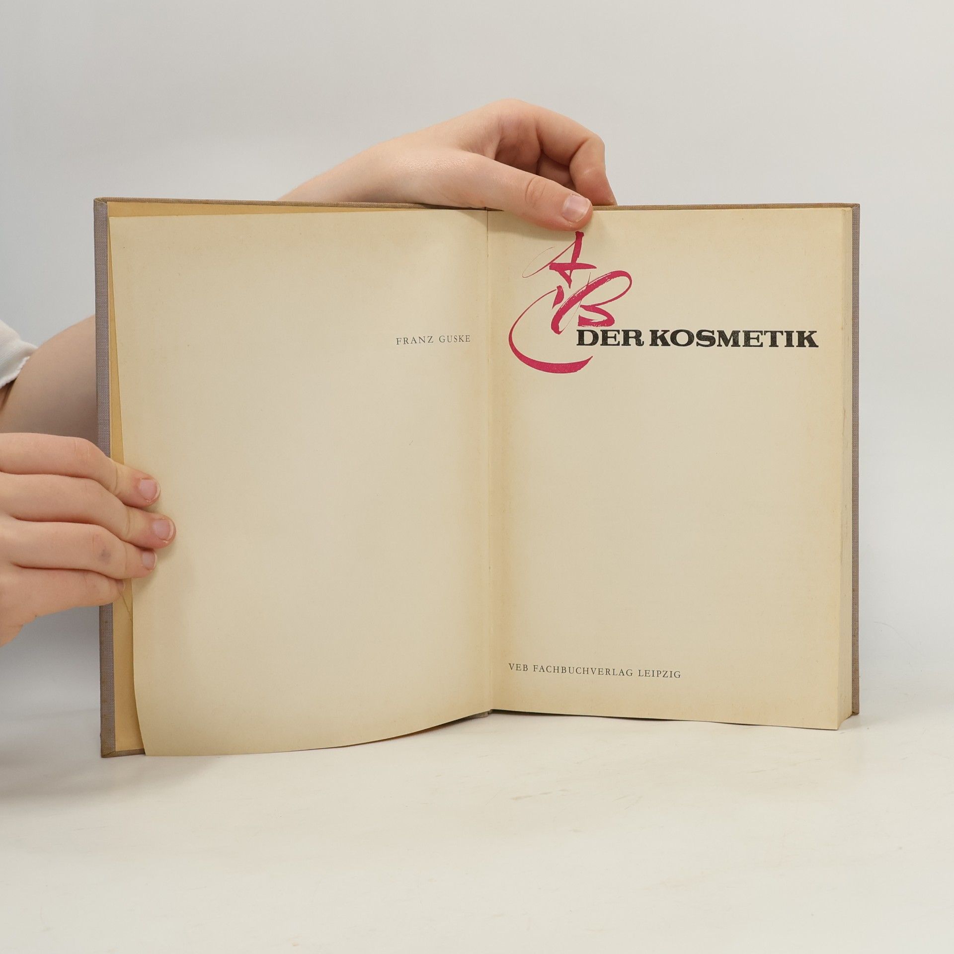 Franz Guske ABC der Kosmetik