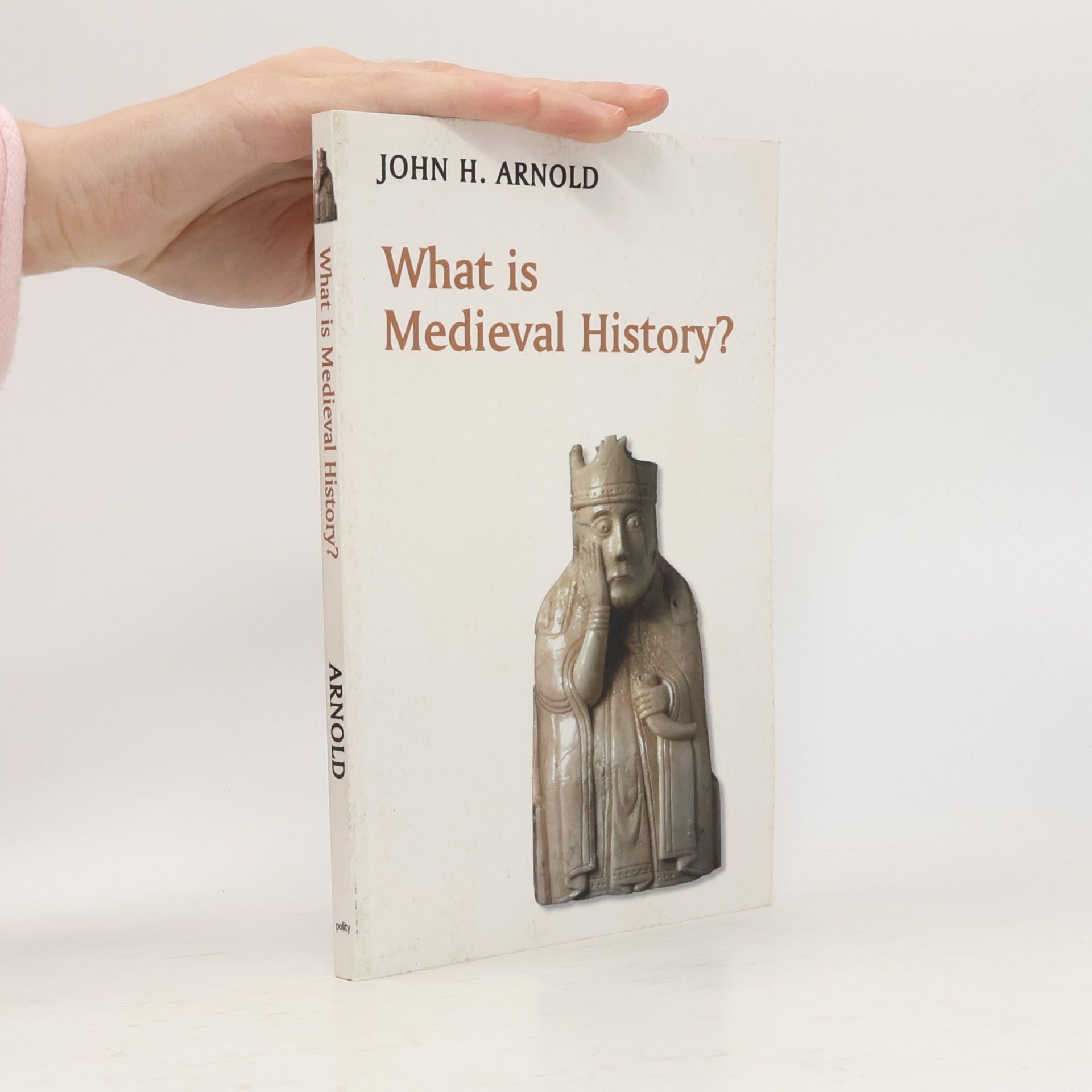 John Arnold What is Medieval History?