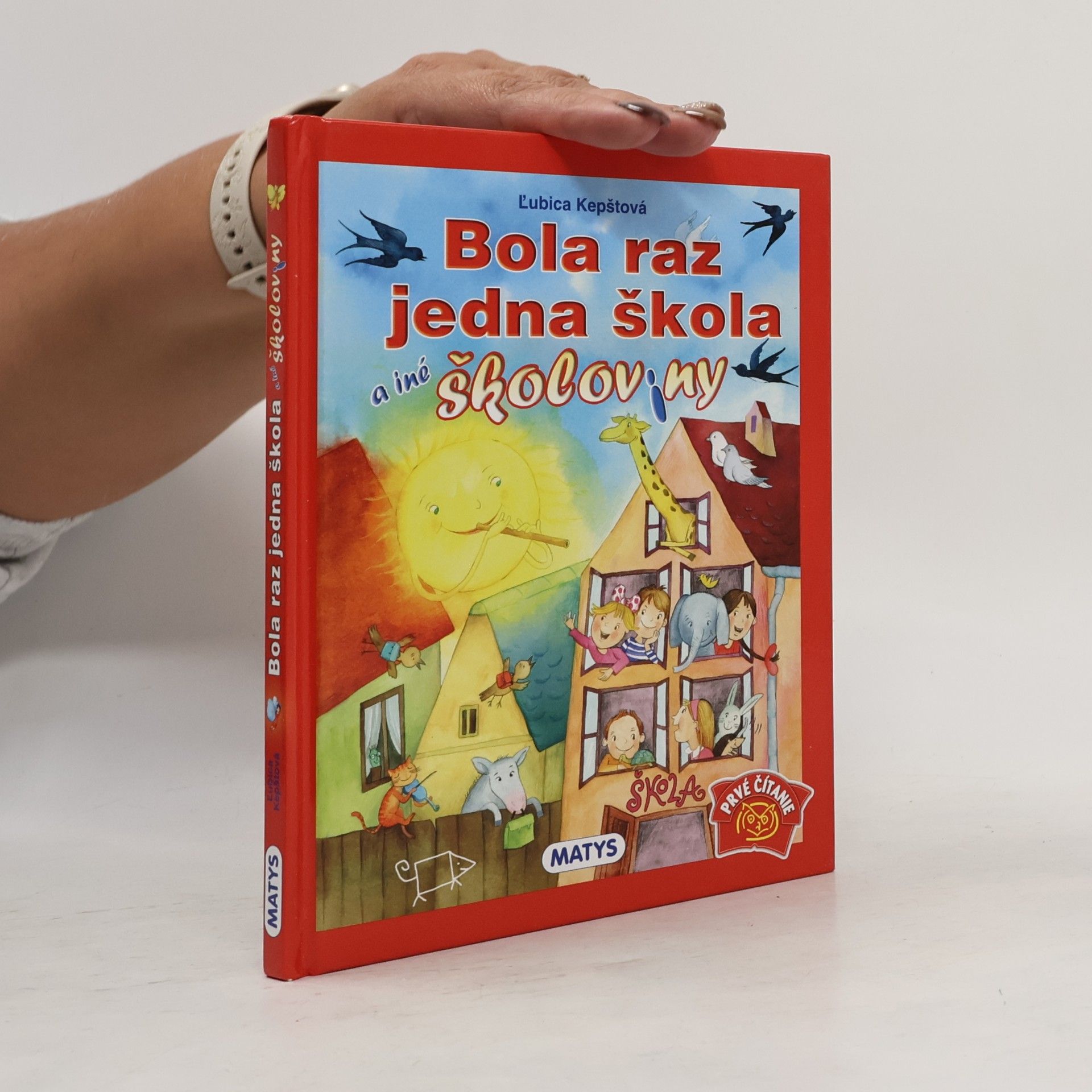 Bola raz jedna škola a iné školoviny