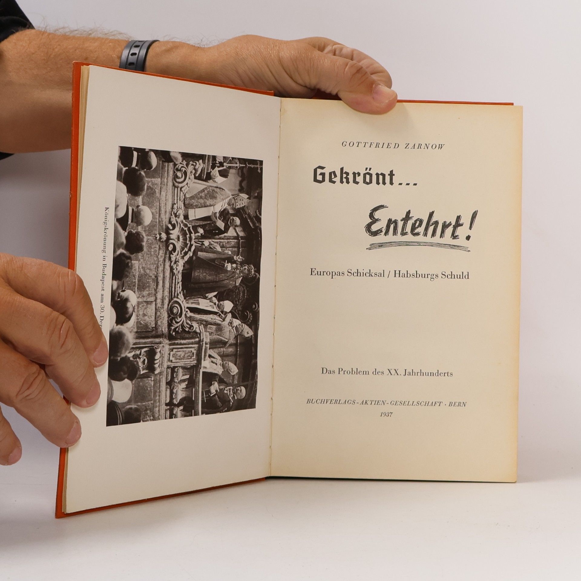 Gottfried Zarnow Gekrönt... Entehrt!