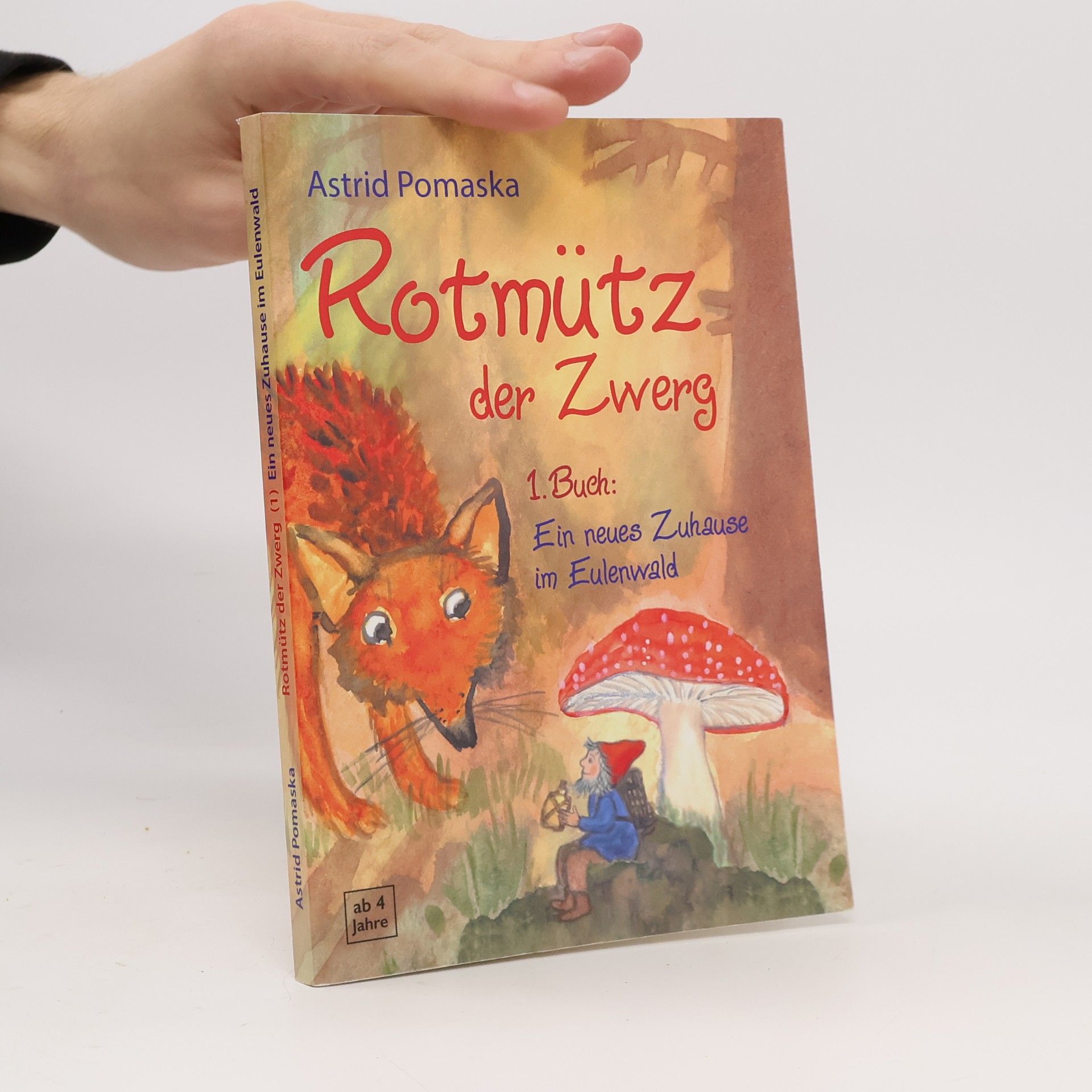 Rotmütz der Zwerg - 1: Ein neues Zuhause im Eulenwald