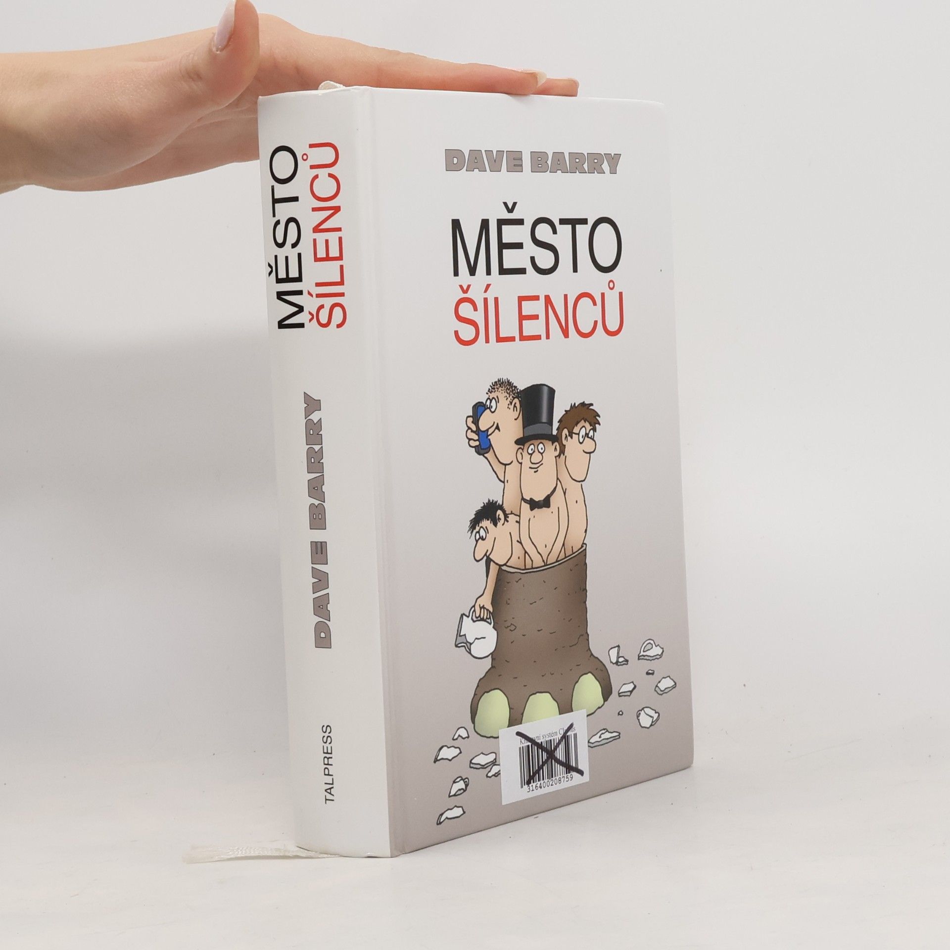 Město šílenců