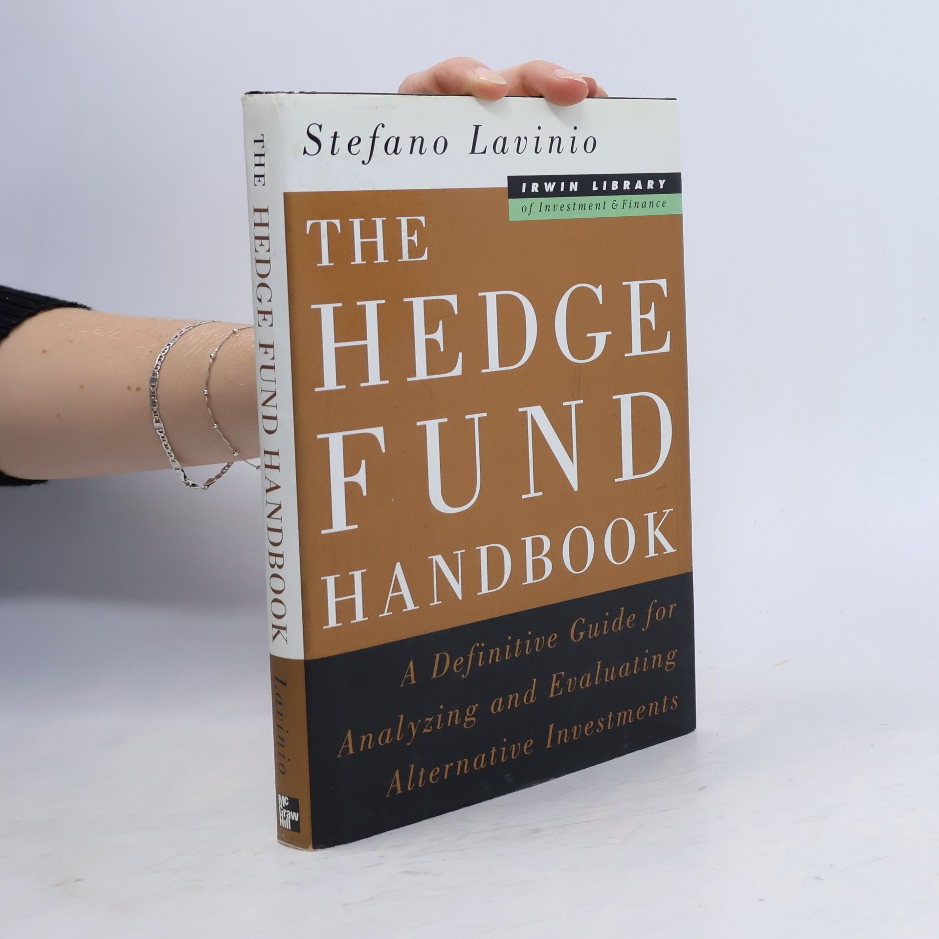 Stefano Lavinio Irwin Library of Investment & Finance: The Hedge Fund Handbook