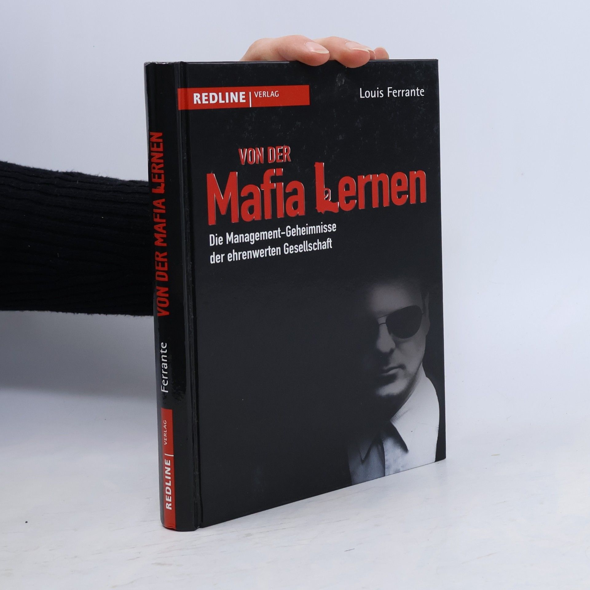Louis Ferrante Von der Mafia lernen