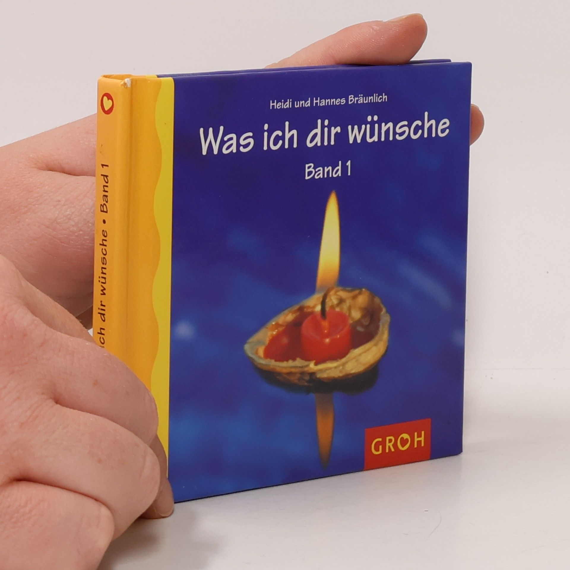 Heidi Bräunlich Was ich Dir wünsche