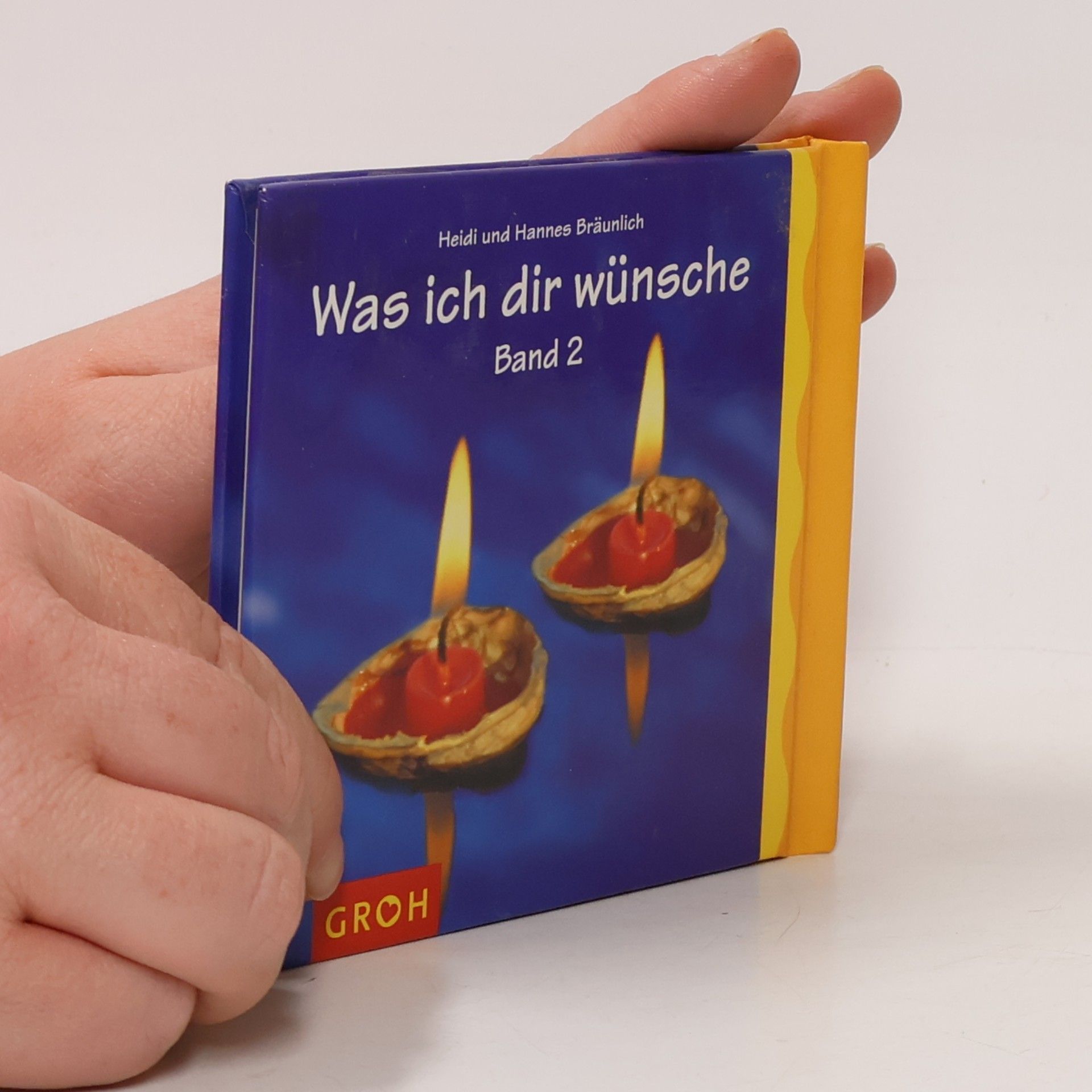 Heidi Bräunlich Was ich dir wünsche. Band 2
