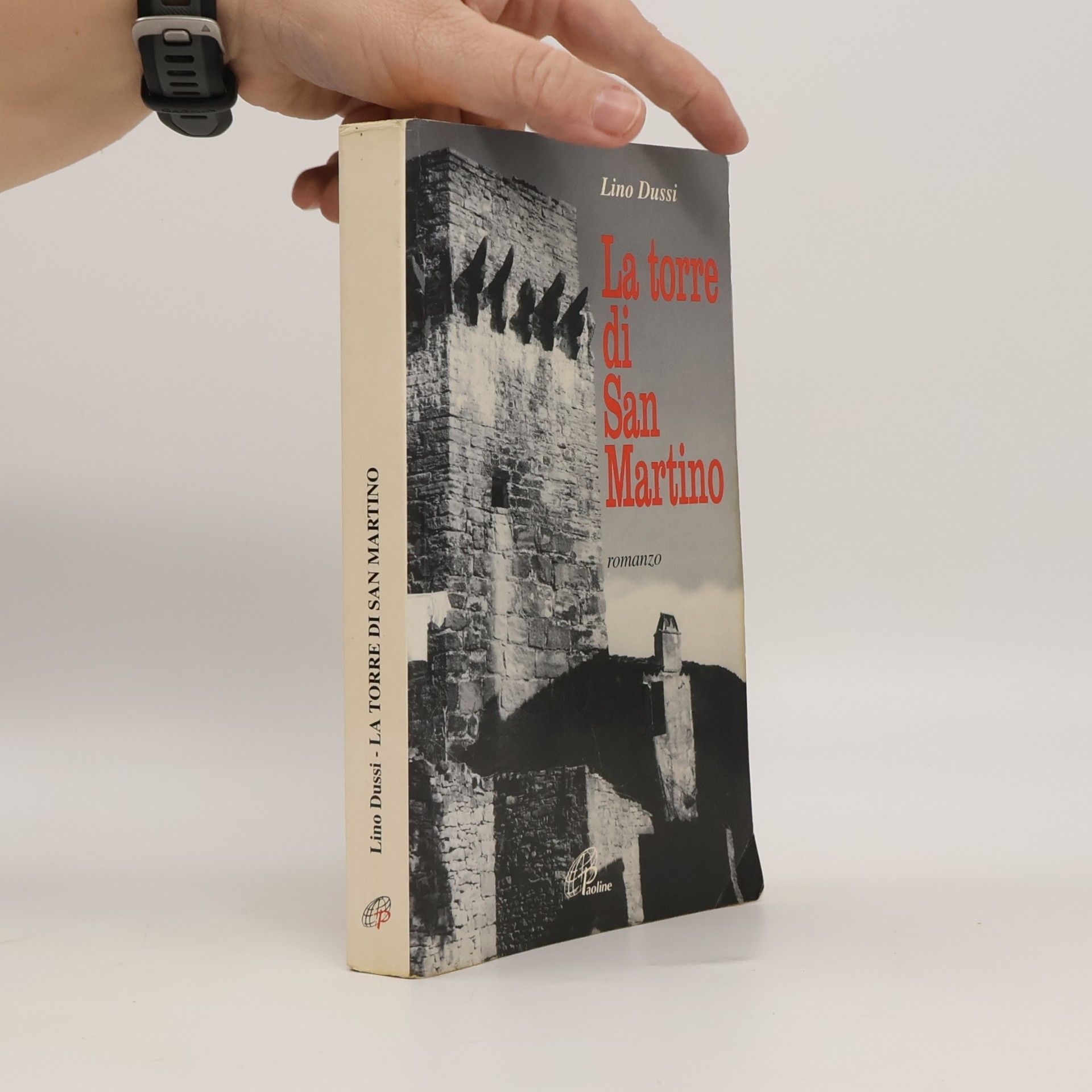 Lino Dussi Libroteca/Paoline - 34: La torre di San Martino