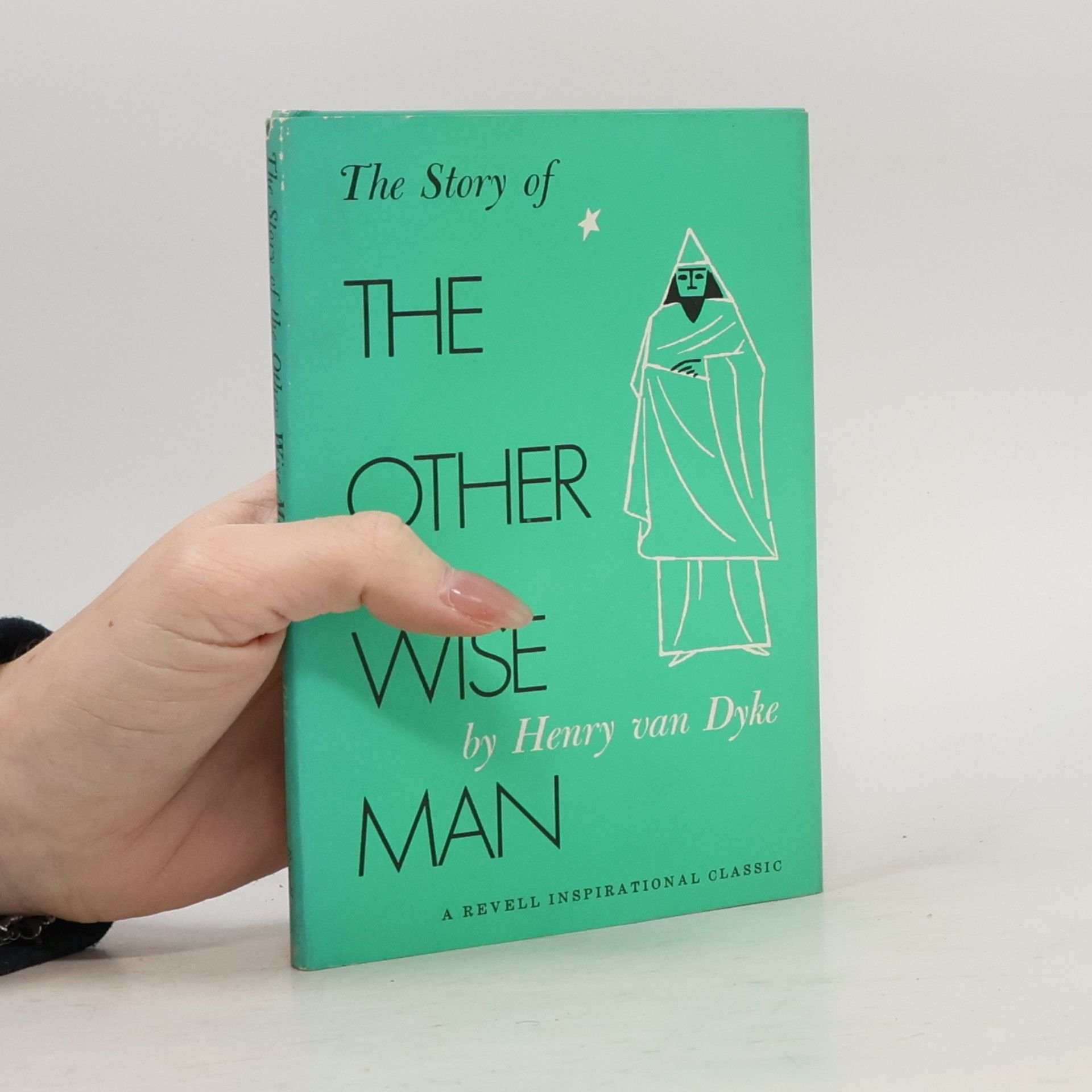 Henry van Dyke The Story of the Other Wise Man