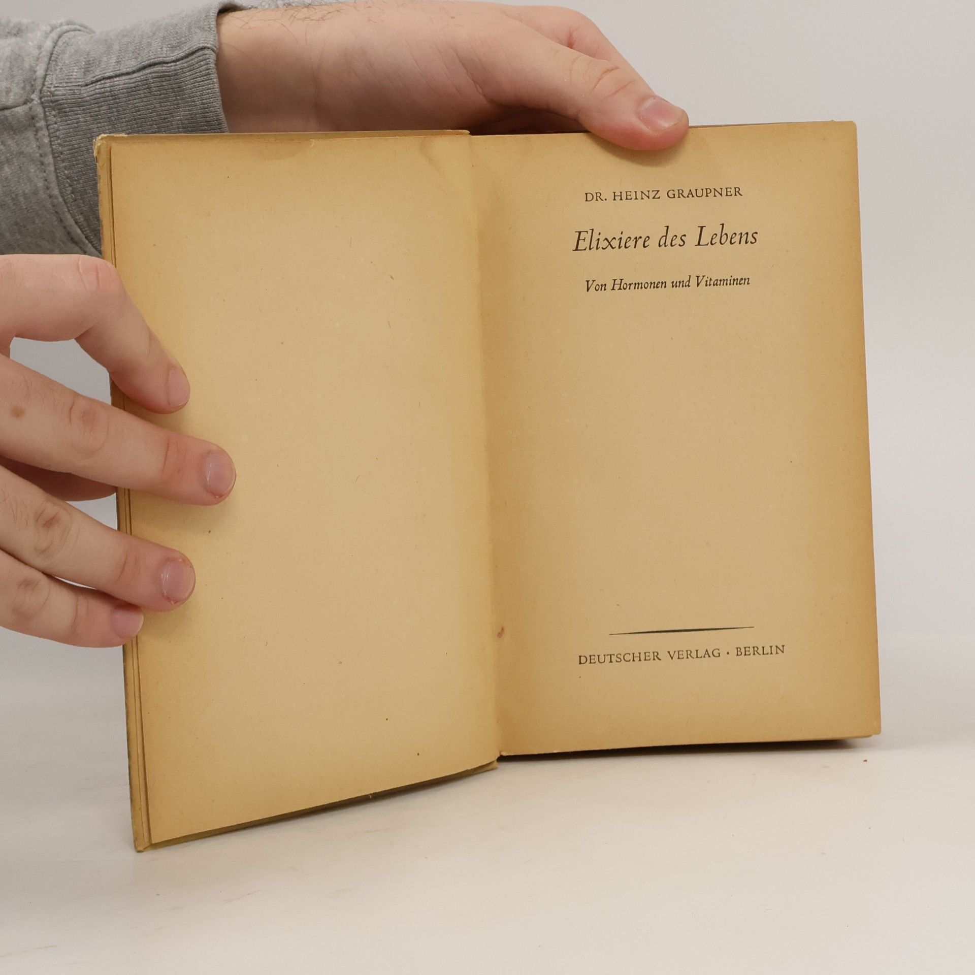 Heinz Graupner Elixiere des Lebens