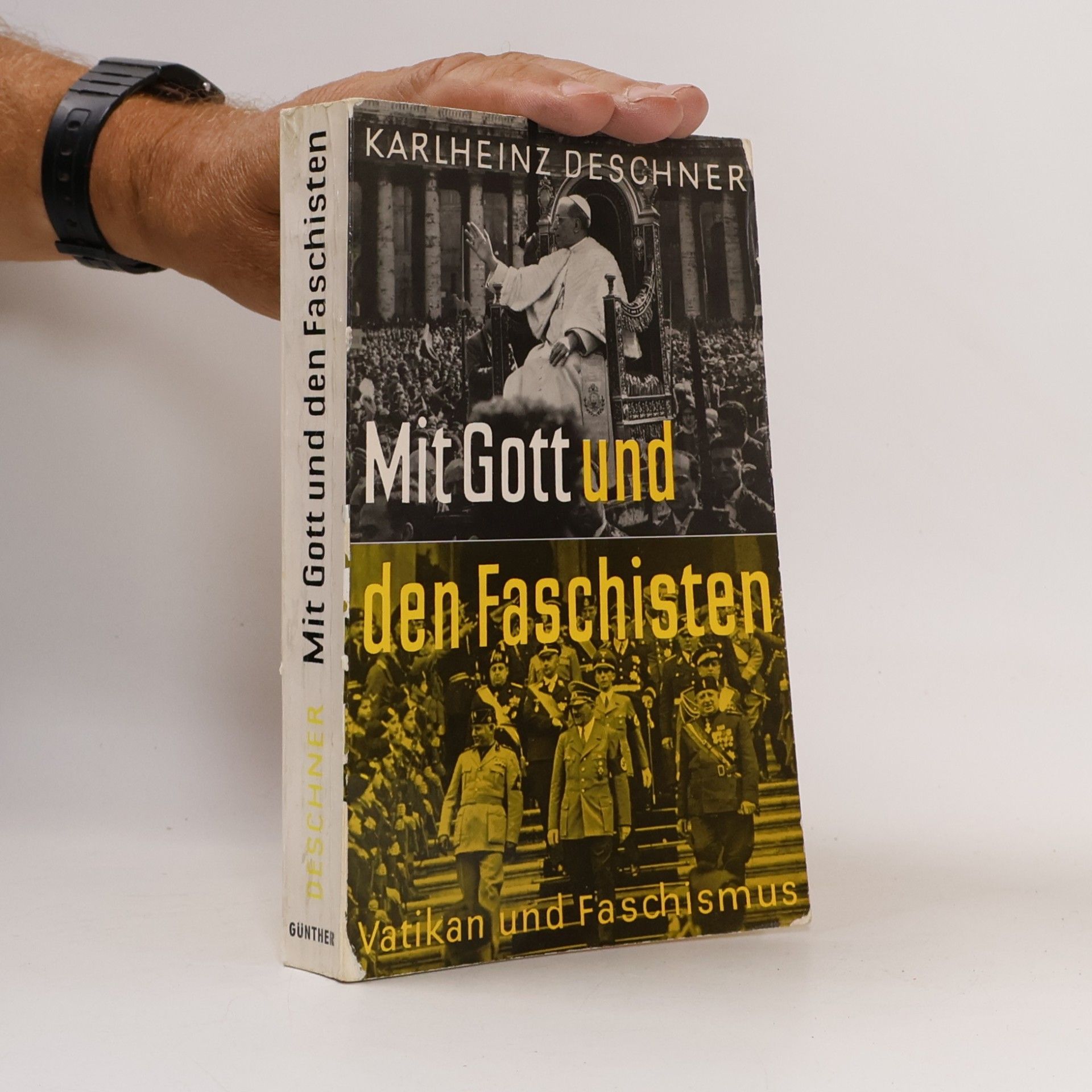 Karlheinz Deschner Mit Gott und den Faschisten