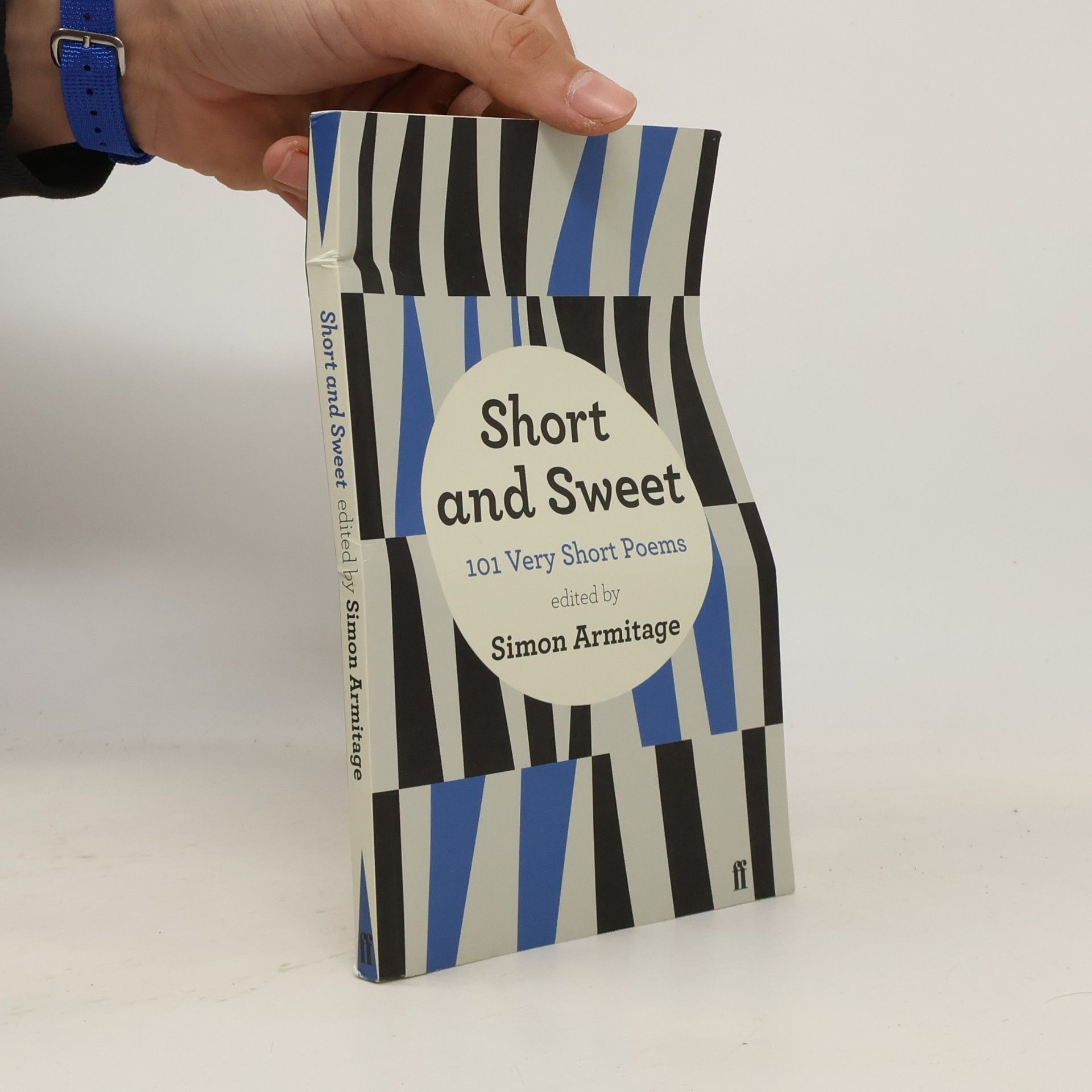 Simon Armitage Short and sweet : 101 very short poems