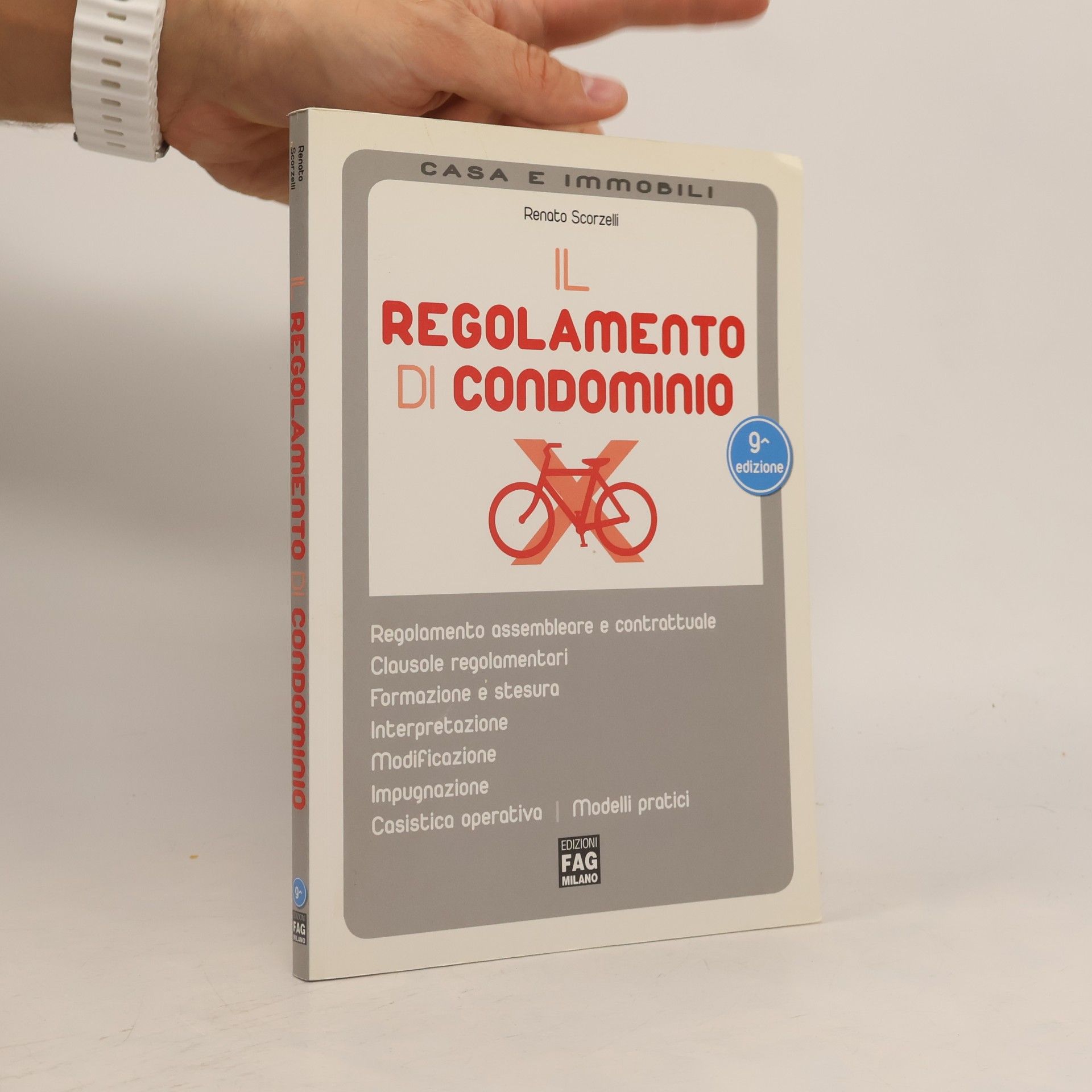 Casa e immobili: Il regolamento di condominio - 9^ edizione