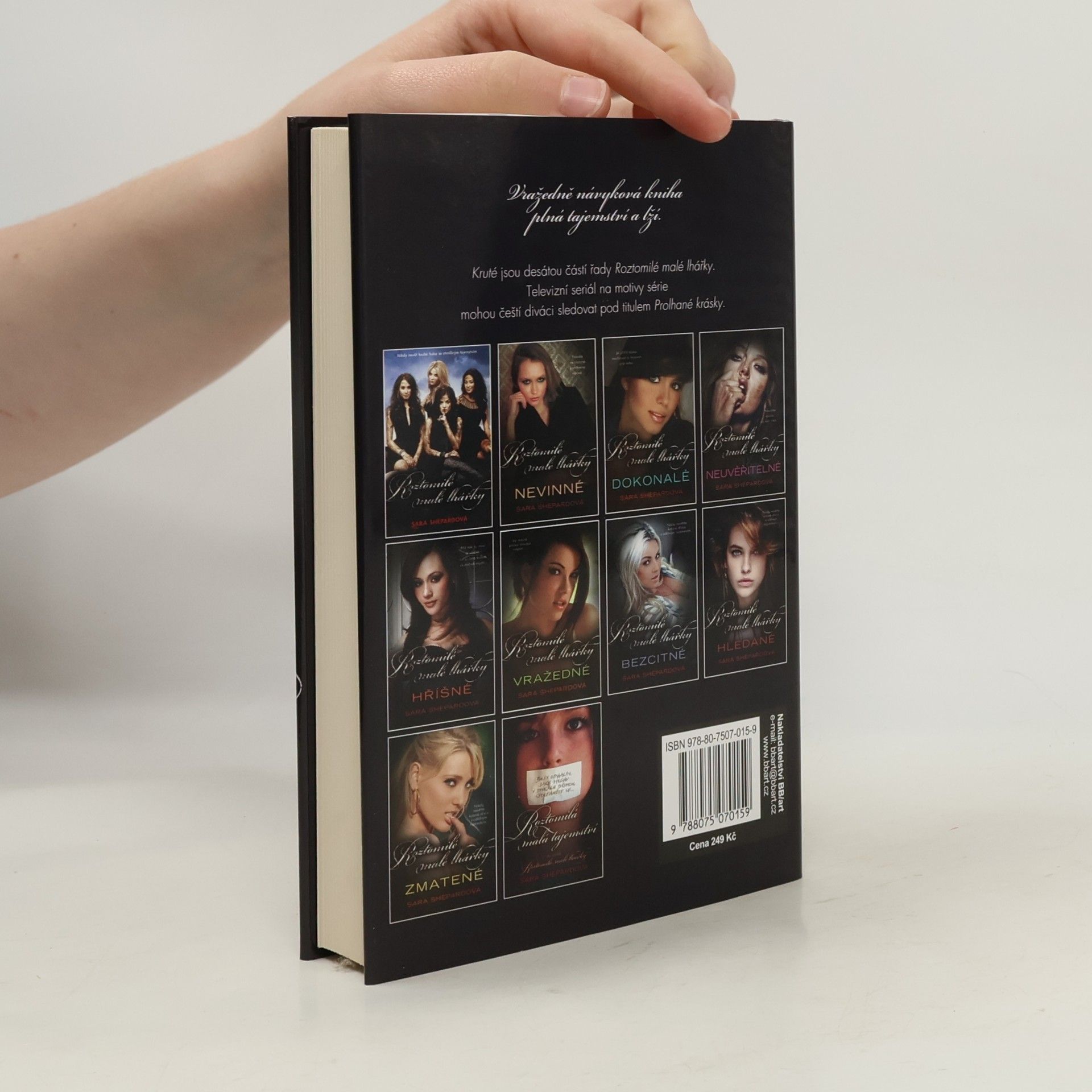 Sara Shepard Roztomilé malé lhářky: Kruté